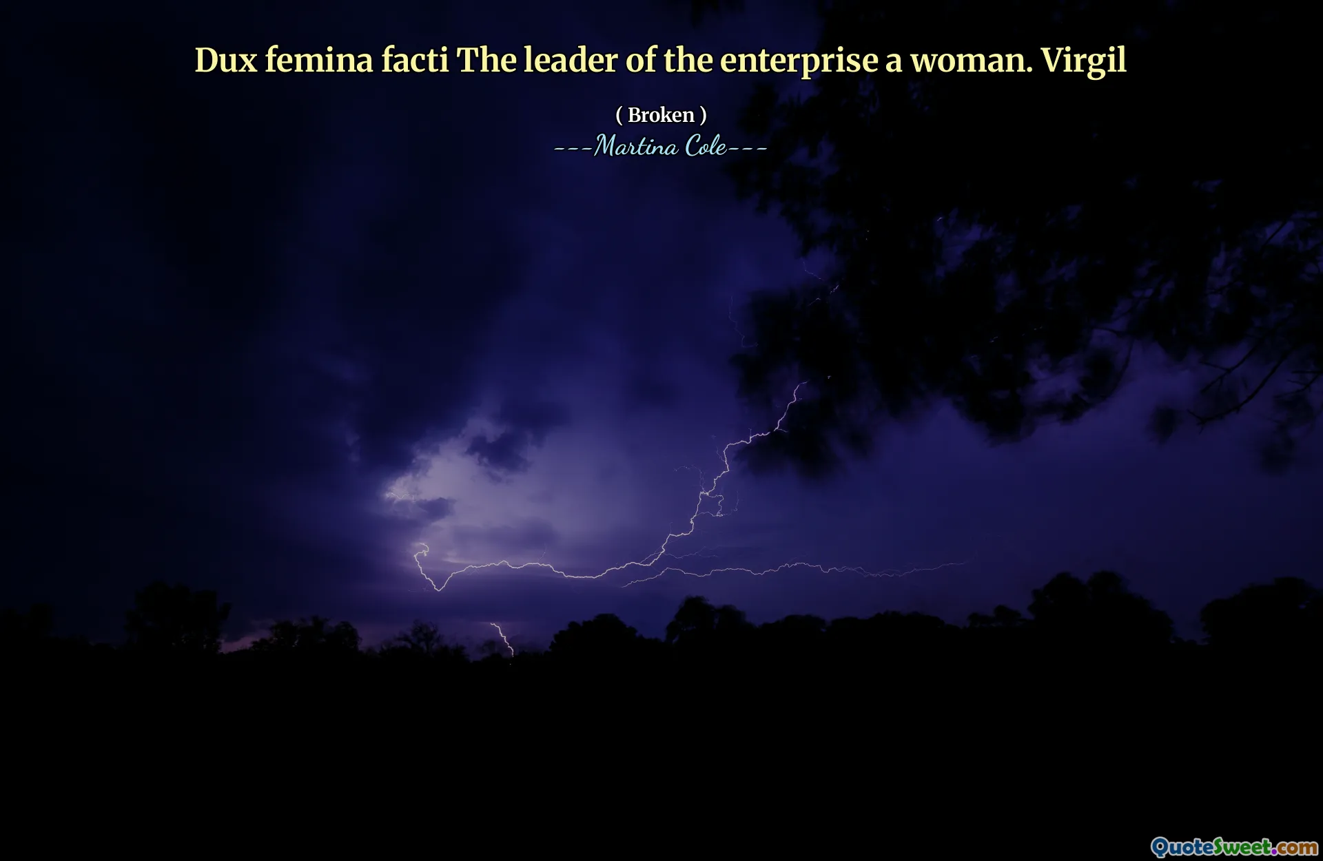 Dux femina facti The leader of the enterprise a woman. Virgil