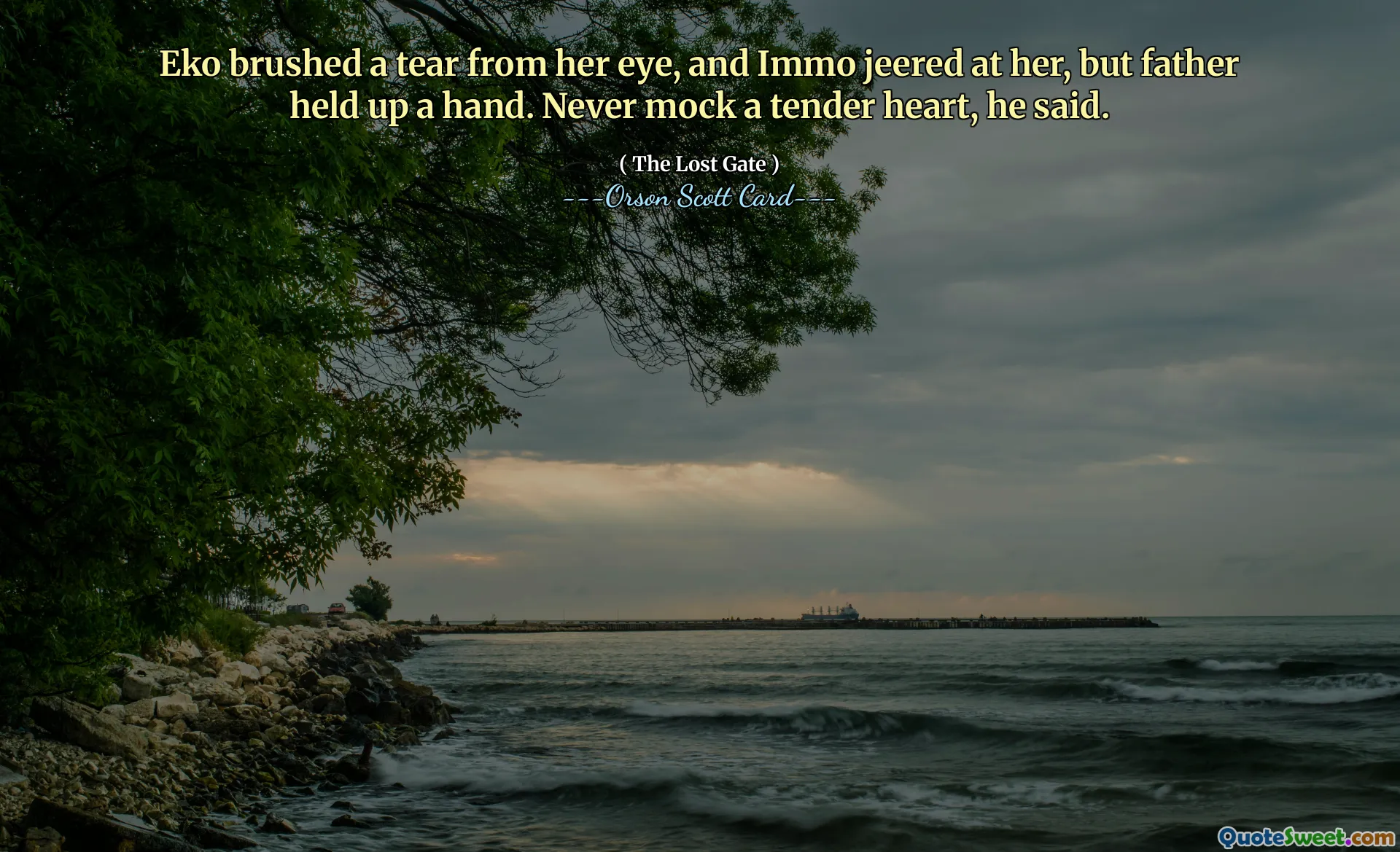 Eko și-a spălat o lacrimă din ochi, iar Immo a batjocorit la ea, dar tatăl a ridicat o mână. Nu-ți batjocori niciodată o inimă duioasă, a spus el.