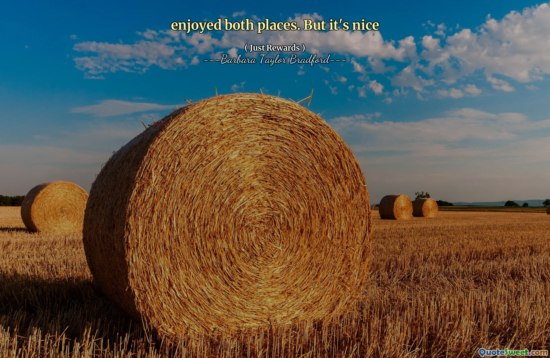 enjoyed both places. But it's nice