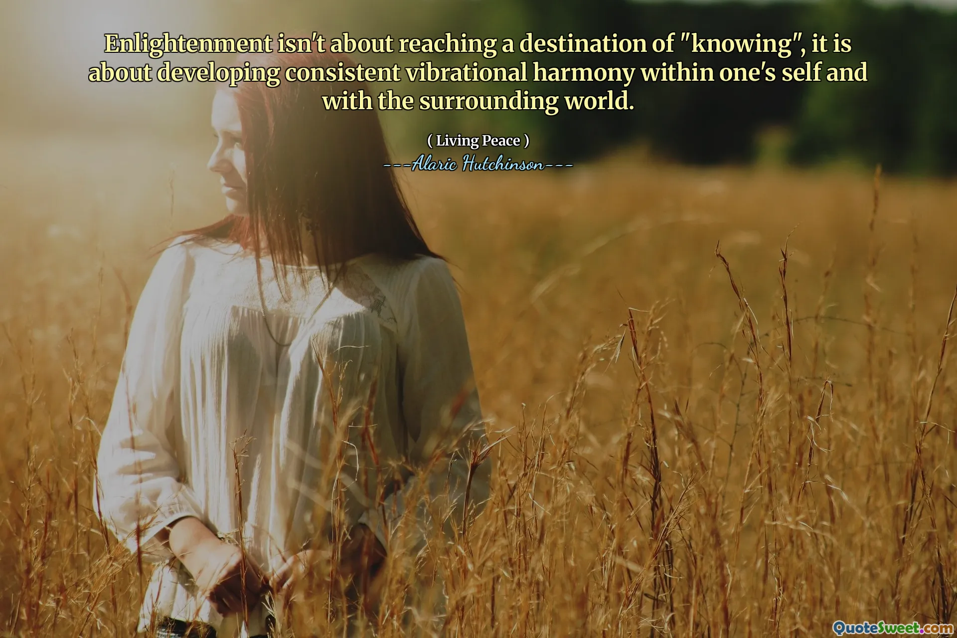 Enlightenment isn't about reaching a destination of "knowing", it is about developing consistent vibrational harmony within one's self and with the surrounding world.