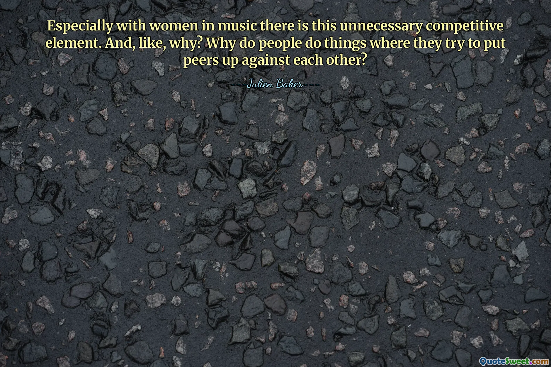 Soprattutto con le donne nella musica c’è questo elemento competitivo non necessario. E, tipo, perché? Perché le persone fanno cose in cui cercano di mettere i coetanei gli uni contro gli altri?