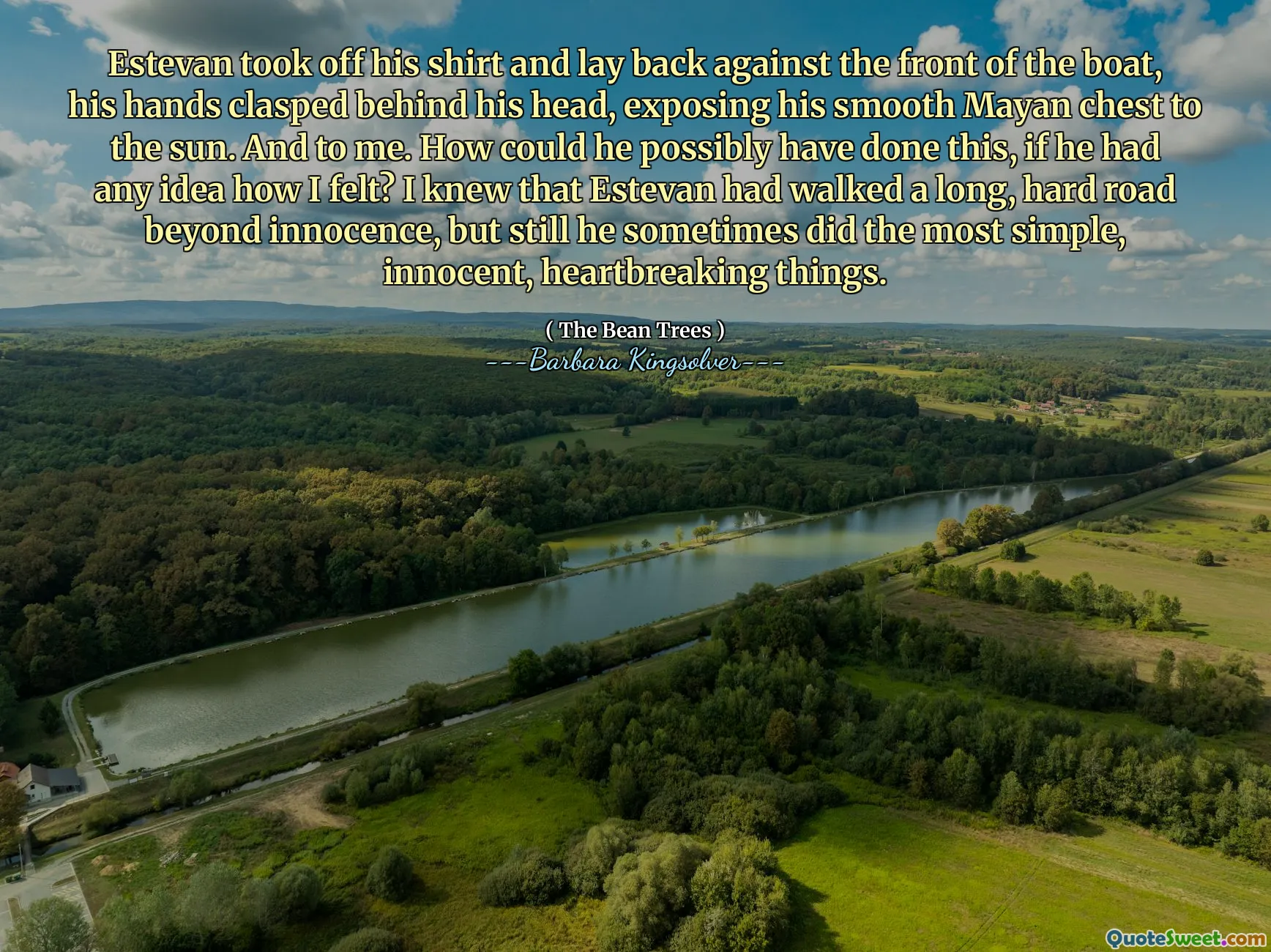 Estevan tok av seg skjorta og la seg tilbake mot fronten av båten, hendene klemte seg bak hodet og utsatte hans glatte maya -bryst for solen. Og for meg. Hvordan kunne han muligens ha gjort dette, hvis han hadde noen anelse om hvordan jeg følte meg? Jeg visste at Estevan hadde gått en lang, hard vei utover uskyld, men likevel gjorde han noen ganger de mest enkle, uskyldige, hjerteskjærende tingene.