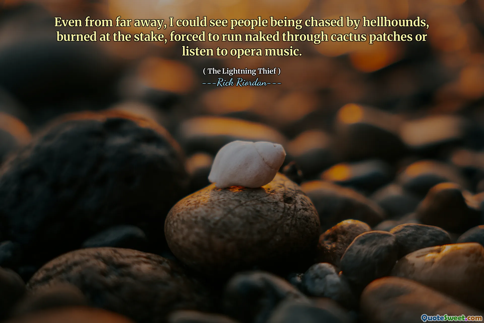Even from far away, I could see people being chased by hellhounds, burned at the stake, forced to run naked through cactus patches or listen to opera music.