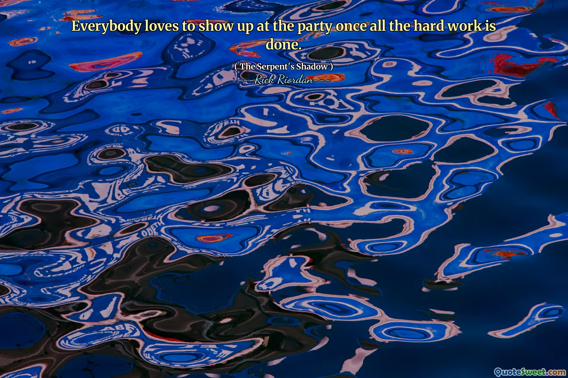 Everybody loves to show up at the party once all the hard work is done.