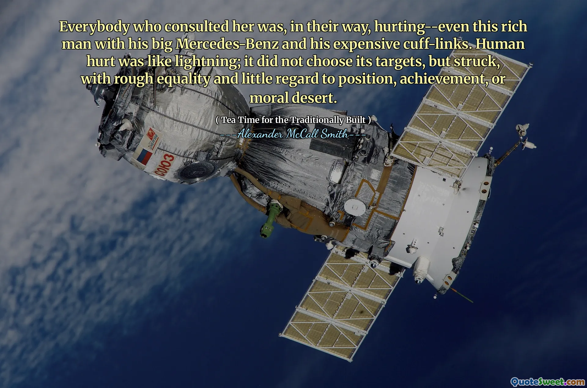 咨询她的每个人都在他们的路上受到伤害 - 即使是这个有钱人的梅赛德斯·奔驰和他昂贵的袖扣。人类受伤就像闪电。它没有选择其目标，而是以粗糙的平等和对位置，成就或道德沙漠的关注。
