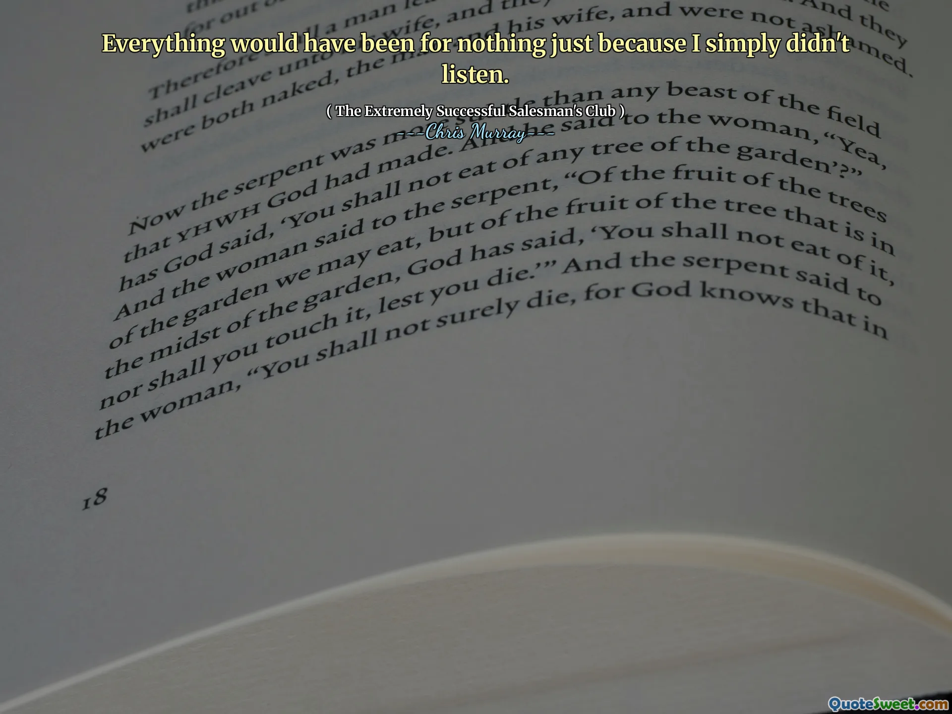 Všechno by bylo pro nic jen proto, že jsem prostě neposlouchal.