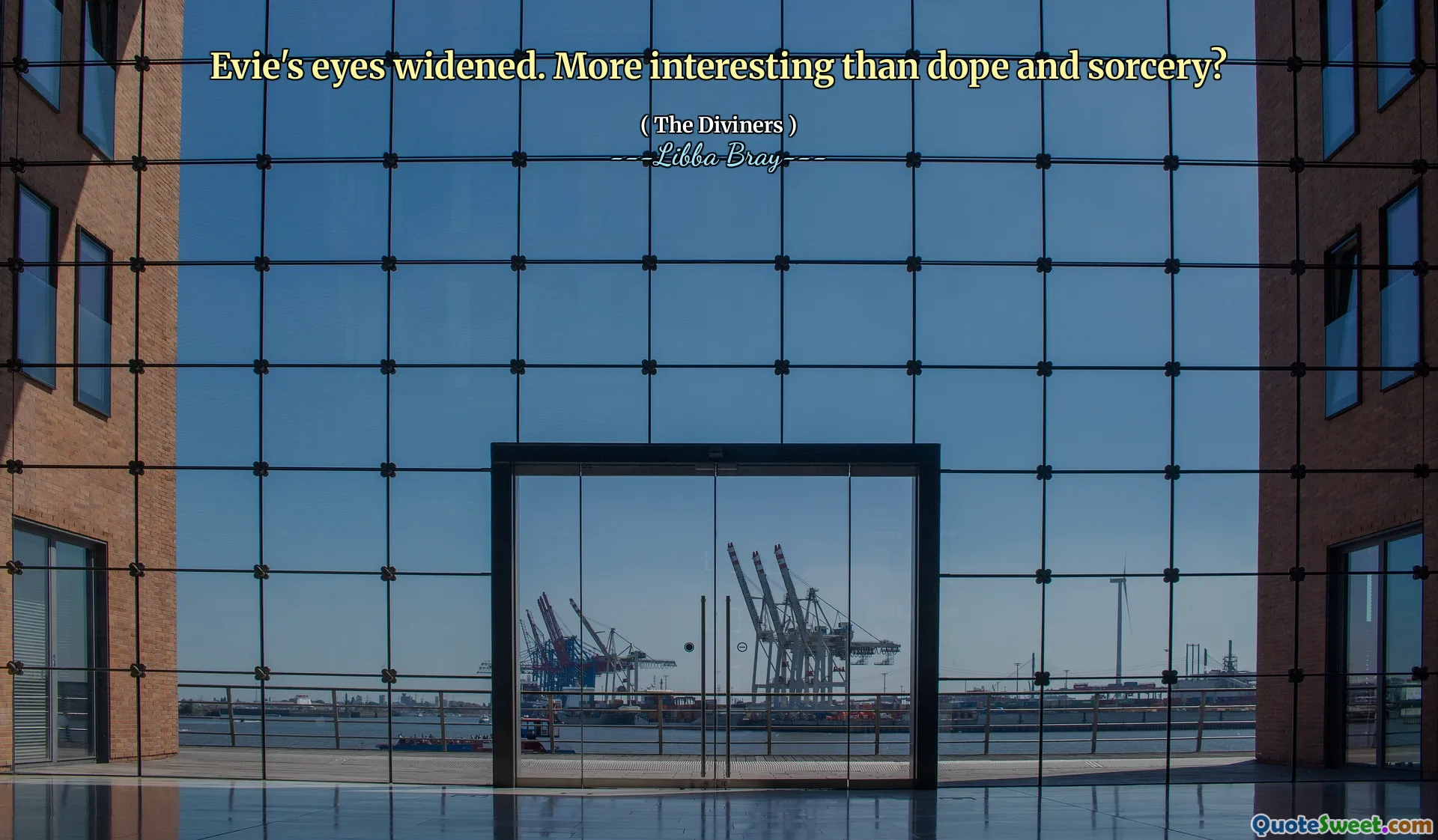 Evie's eyes widened. More interesting than dope and sorcery?