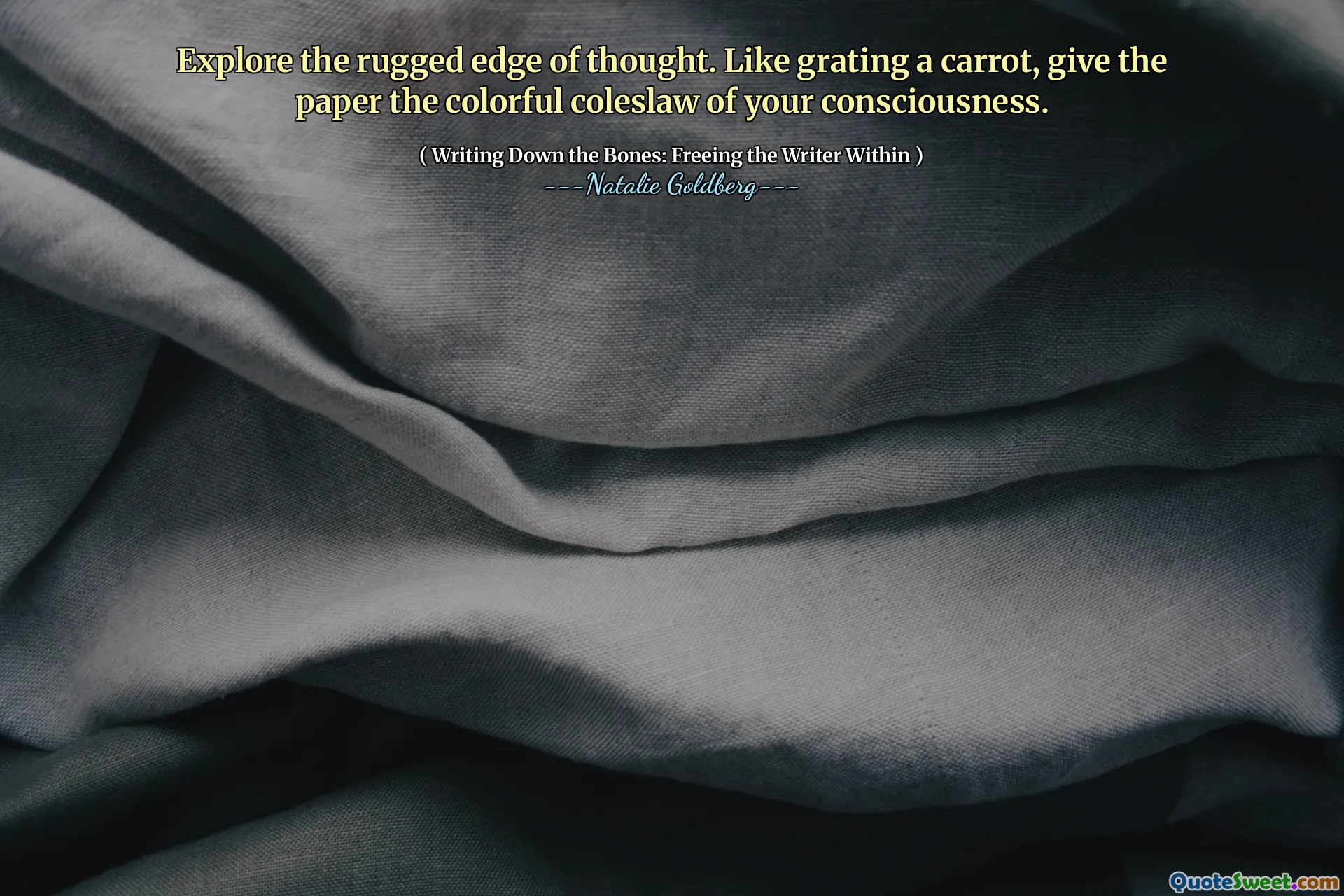 Explore the rugged edge of thought. Like grating a carrot, give the paper the colorful coleslaw of your consciousness.