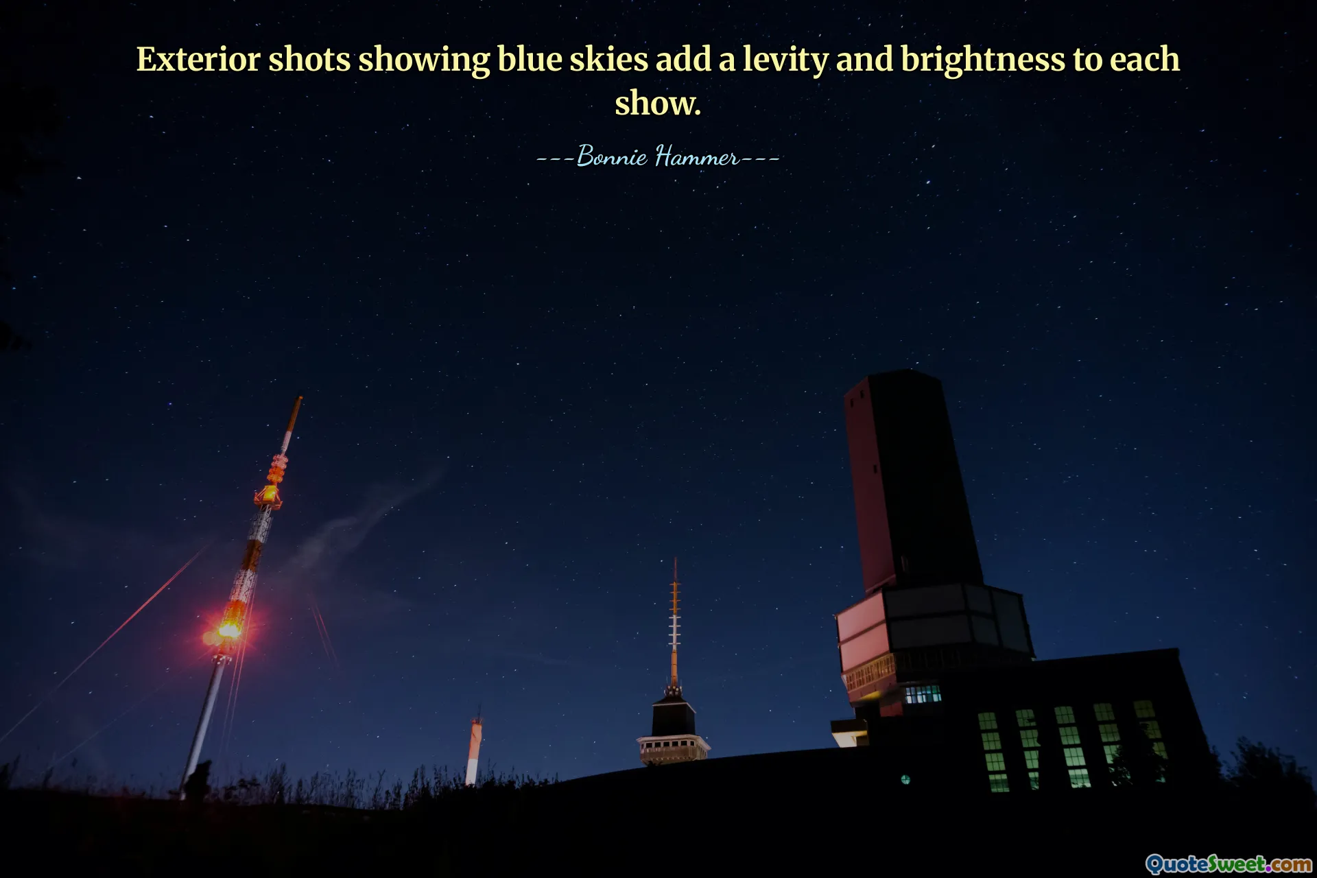 Exterior shots showing blue skies add a levity and brightness to each show.