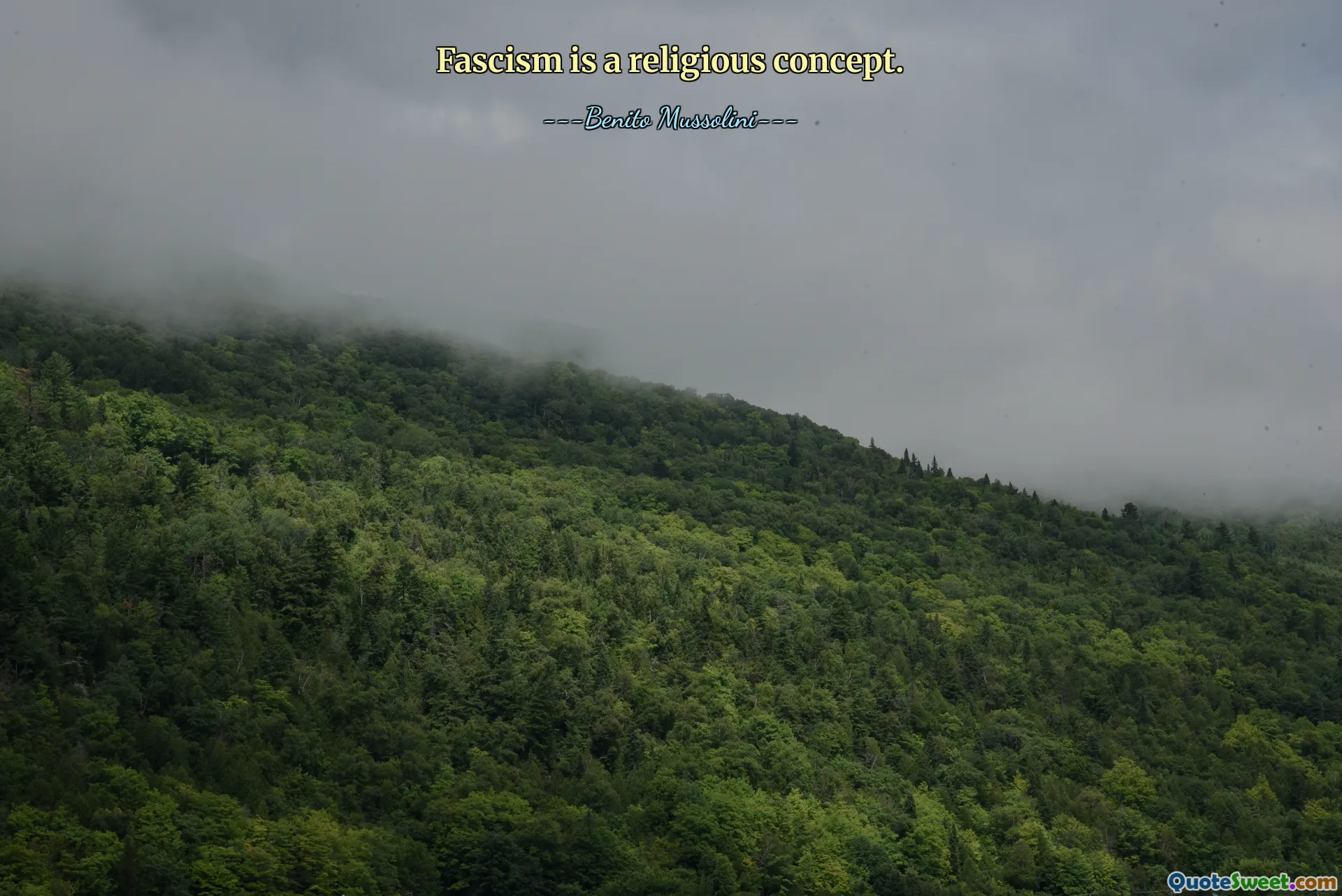 Fascism is a religious concept.