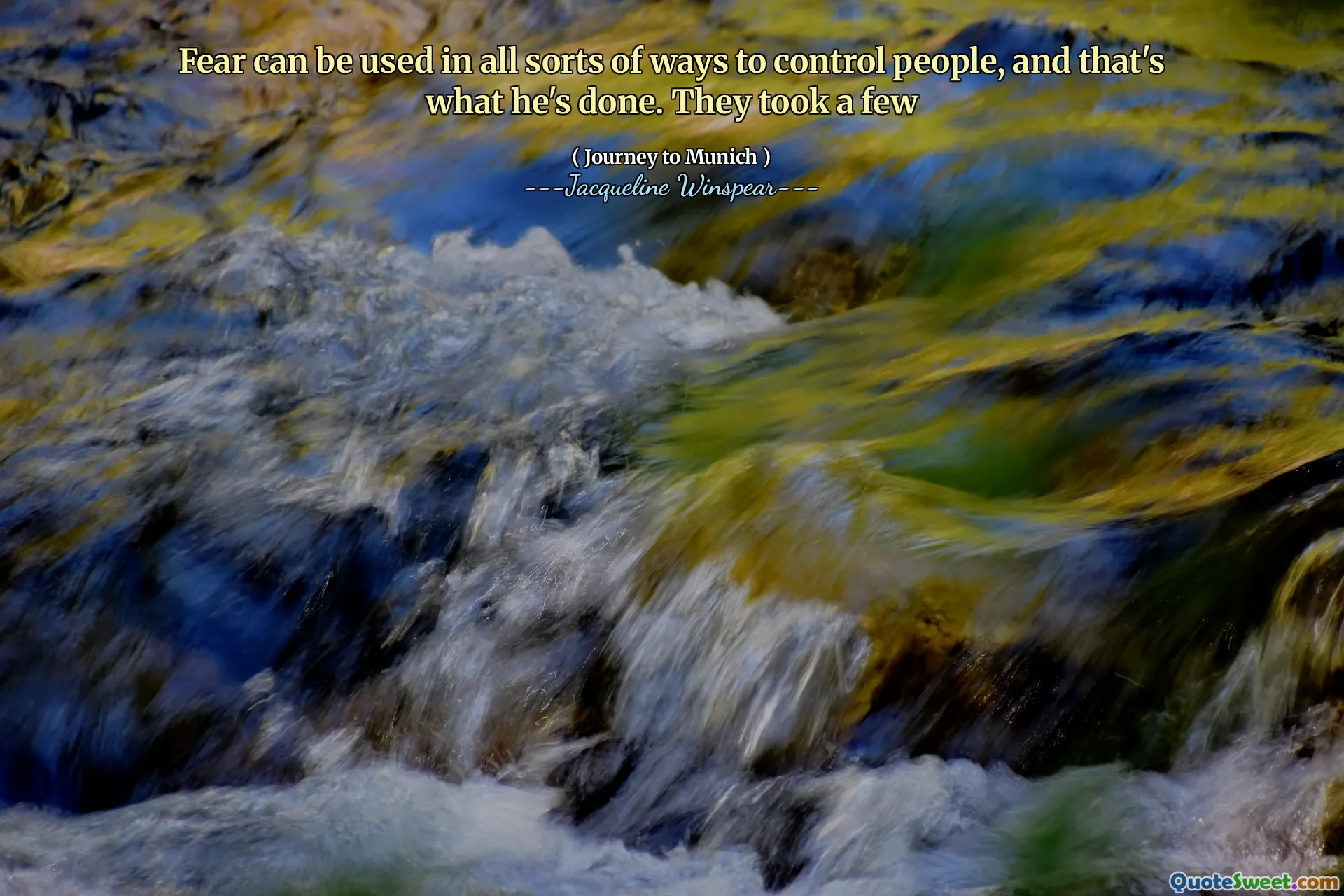 La peur peut être utilisée de toutes sortes de façons de contrôler les gens, et c'est ce qu'il a fait. Ils ont pris quelques-uns