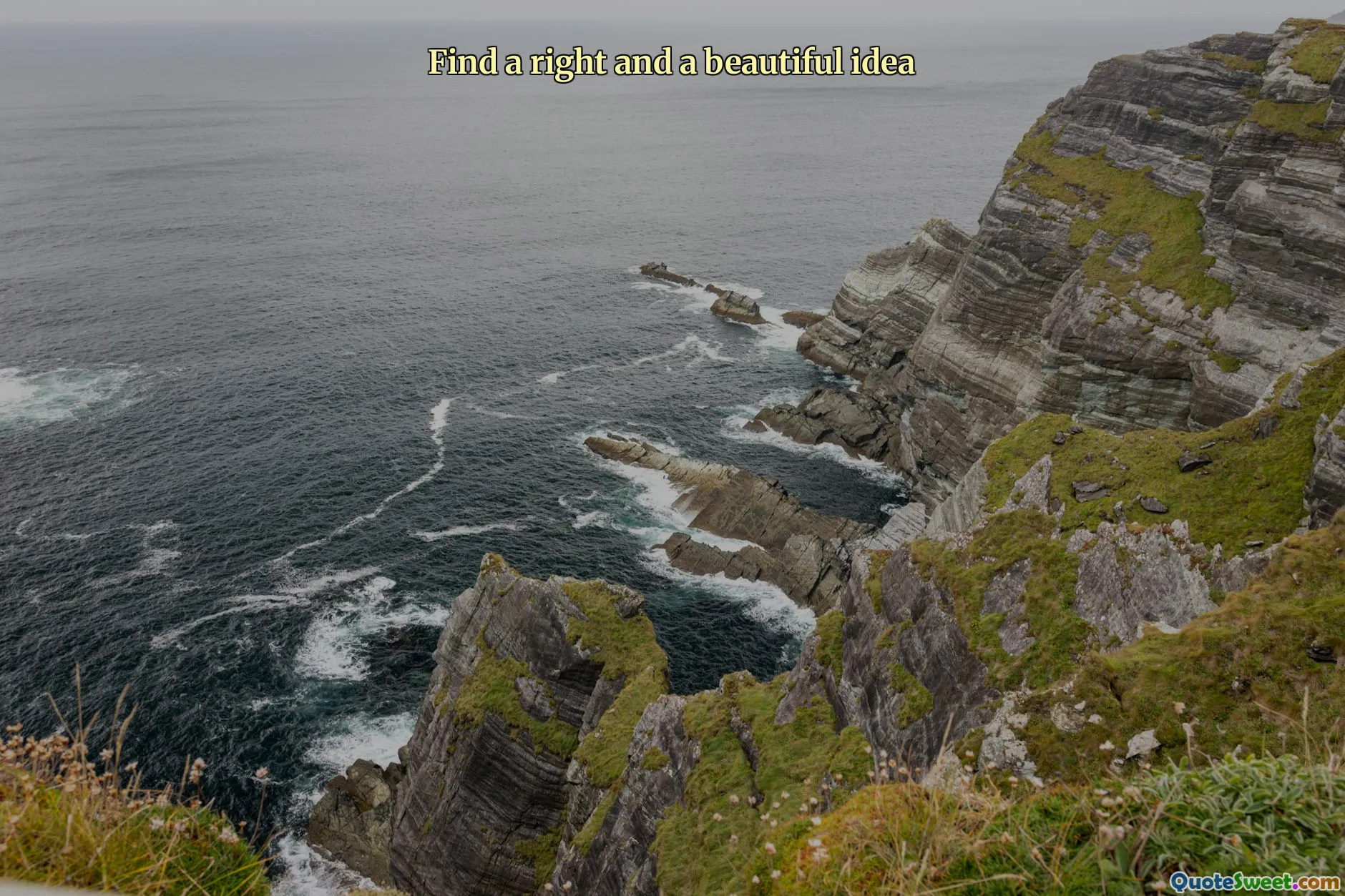 Find a right and a beautiful idea