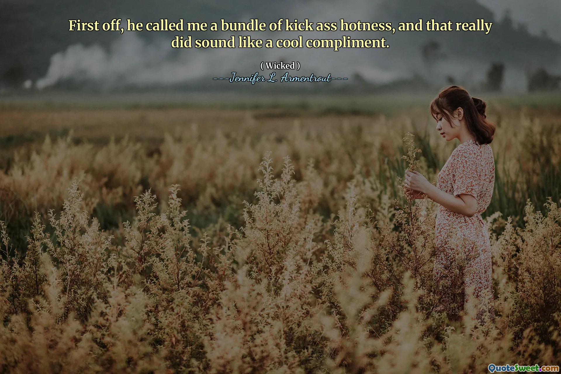 First off, he called me a bundle of kick ass hotness, and that really did sound like a cool compliment.