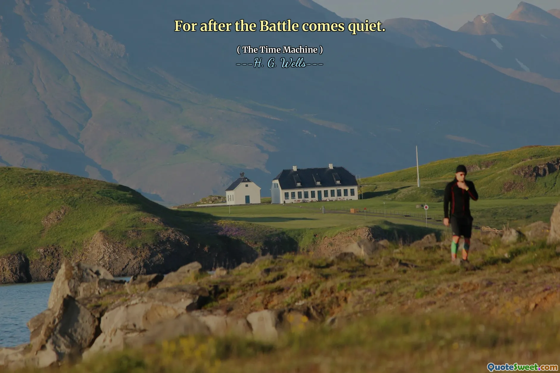 For after the Battle comes quiet.