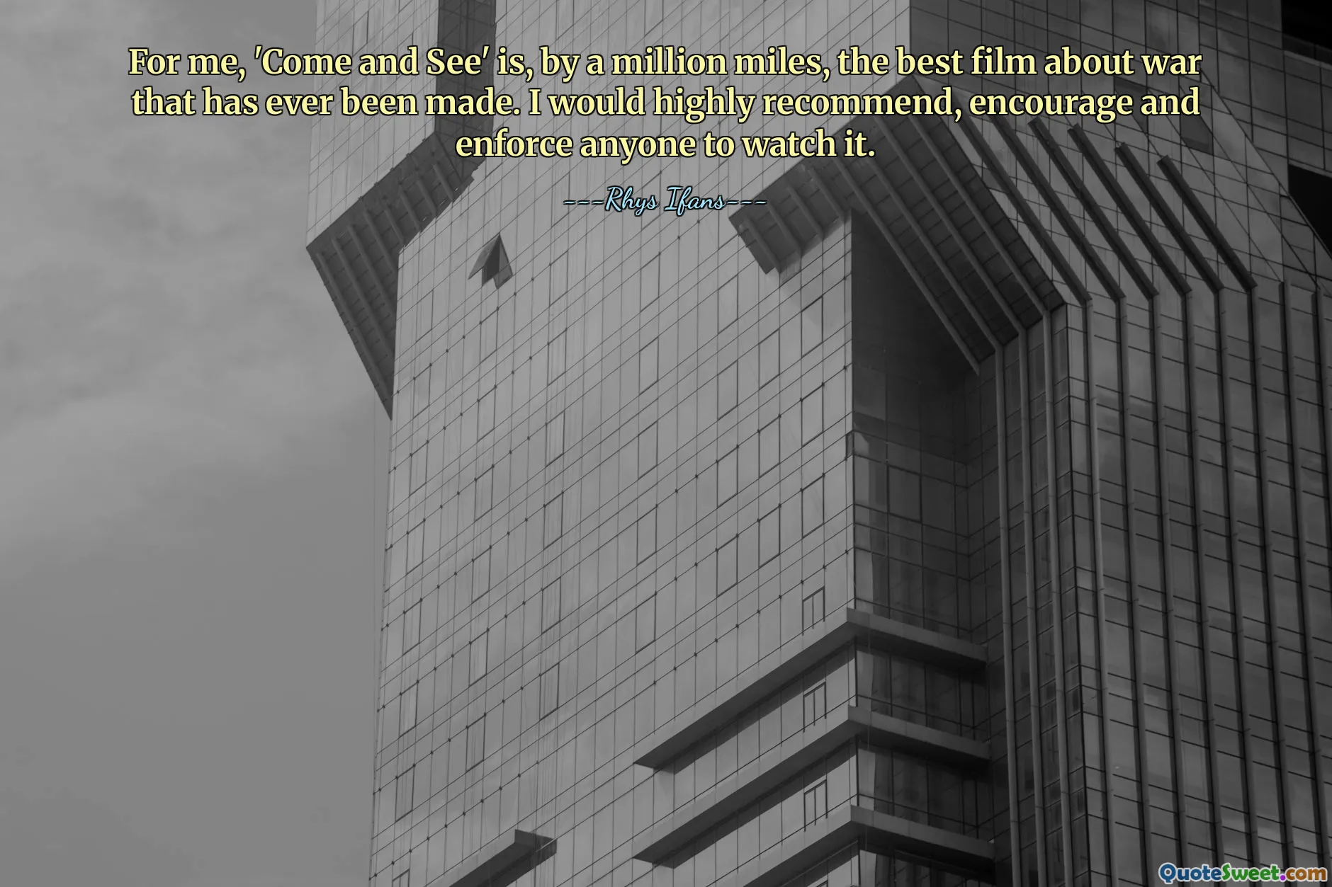 For me, 'Come and See' is, by a million miles, the best film about war that has ever been made. I would highly recommend, encourage and enforce anyone to watch it.