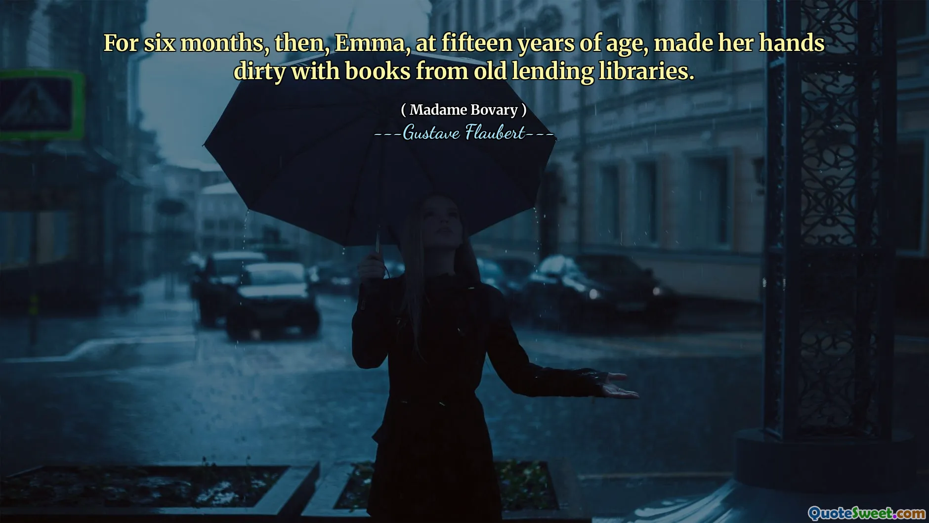 For six months, then, Emma, at fifteen years of age, made her hands dirty with books from old lending libraries.