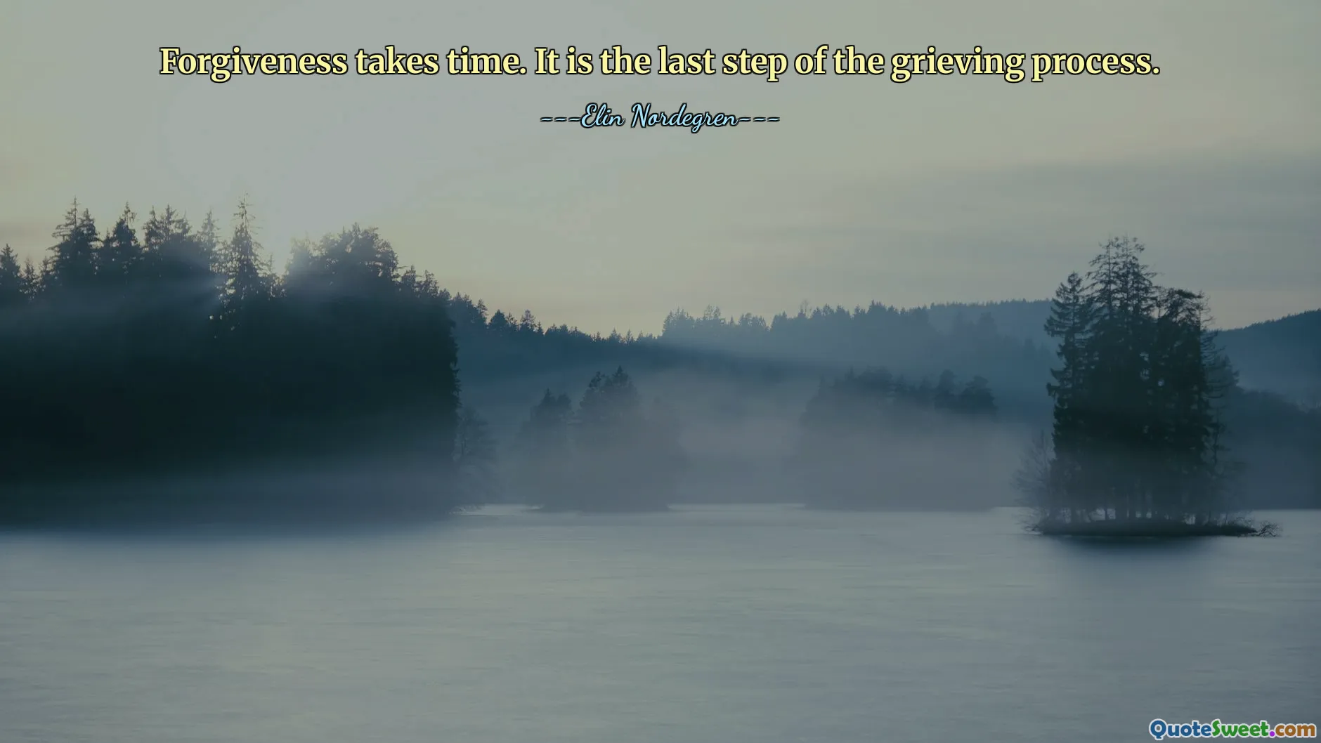 Forgiveness takes time. It is the last step of the grieving process.