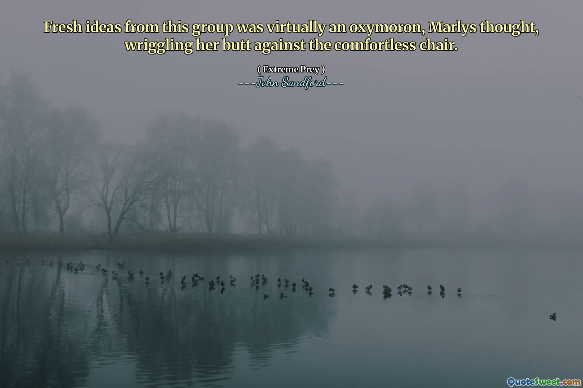 Fresh ideas from this group was virtually an oxymoron, Marlys thought, wriggling her butt against the comfortless chair.