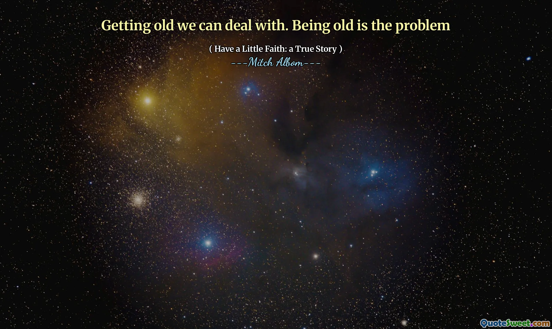 Invecchia che possiamo occuparci. Essere vecchio è il problema