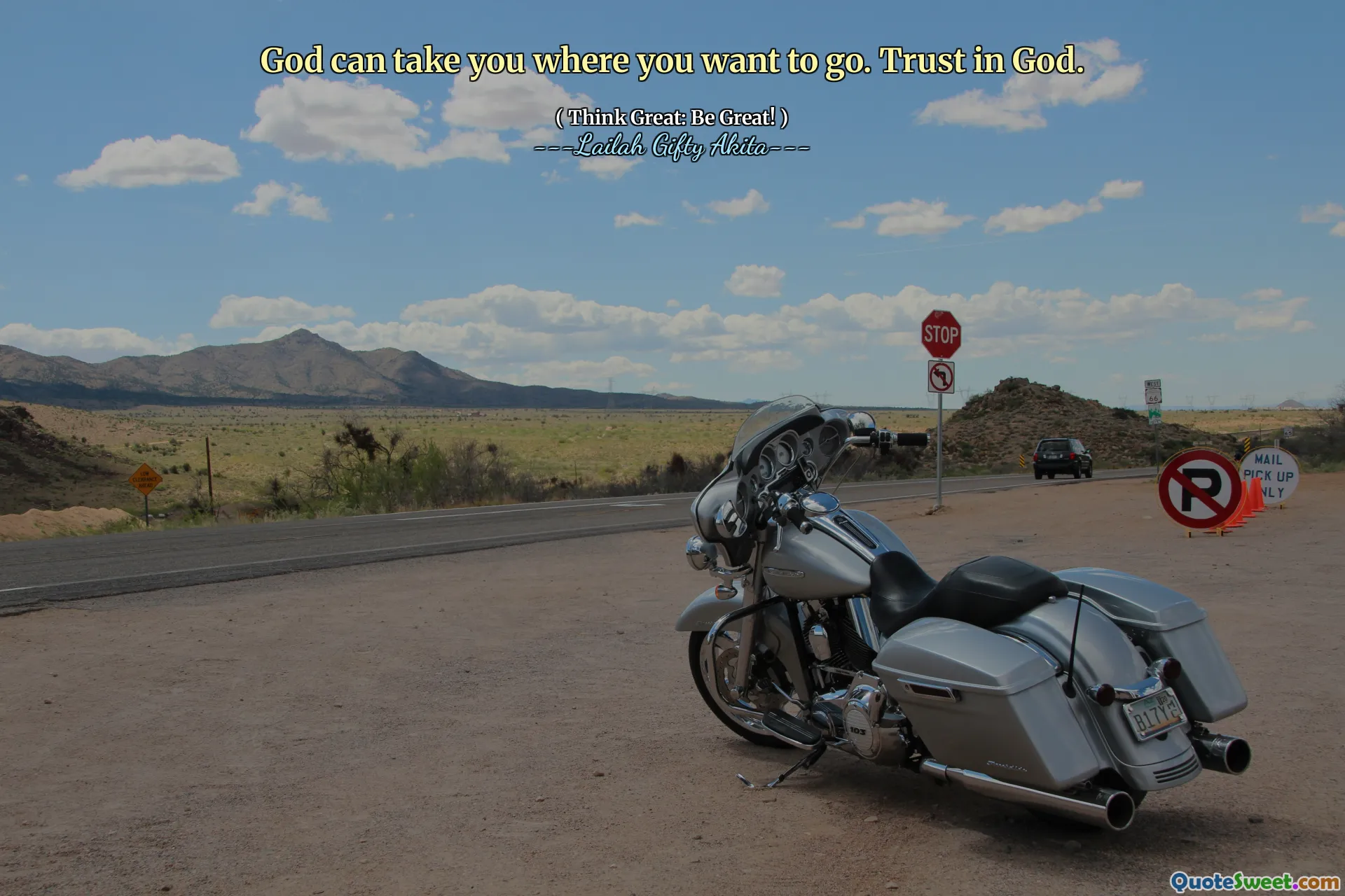 God can take you where you want to go. Trust in God.