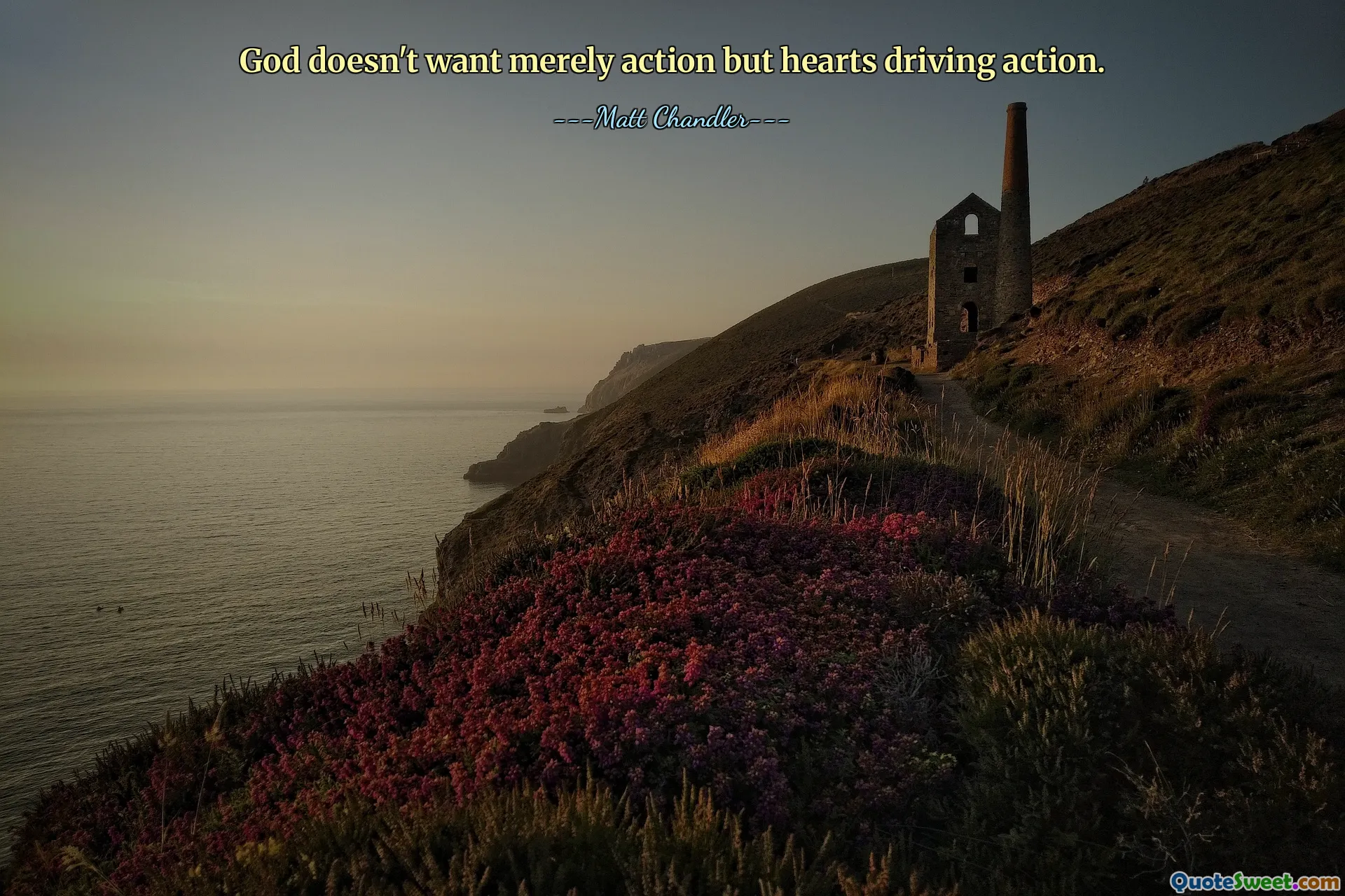 God doesn't want merely action but hearts driving action.