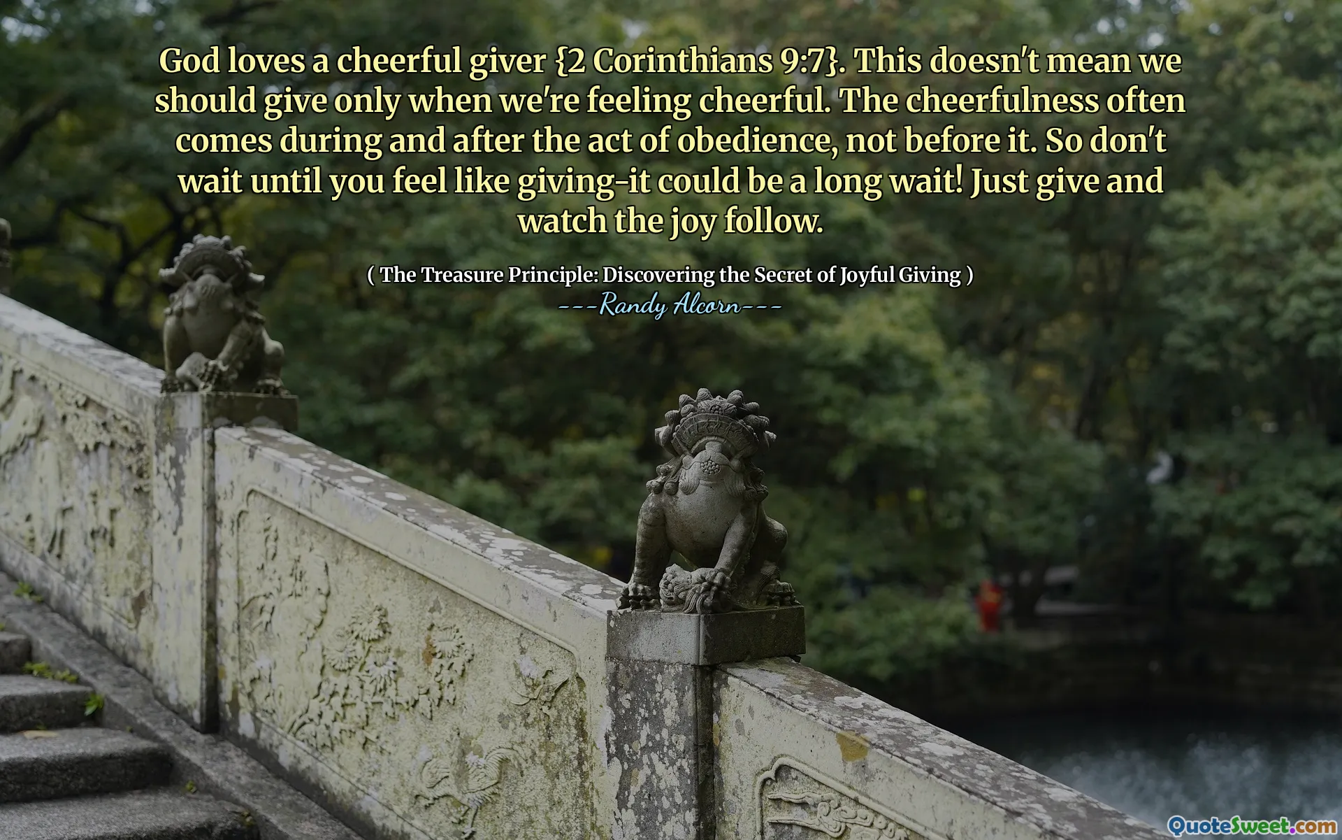 Gott liebt einen fröhlichen Geber (2 Korinther 9: 7}. Dies bedeutet nicht, dass wir nur dann geben sollten, wenn wir uns fröhlich fühlen. Die Fröhlichkeit kommt oft während und nach dem Gehorsam, nicht davor. Warten Sie also nicht, bis Sie Lust haben, zu geben-es könnte ein langes Warten sein! Gib und beobachte die Freude.