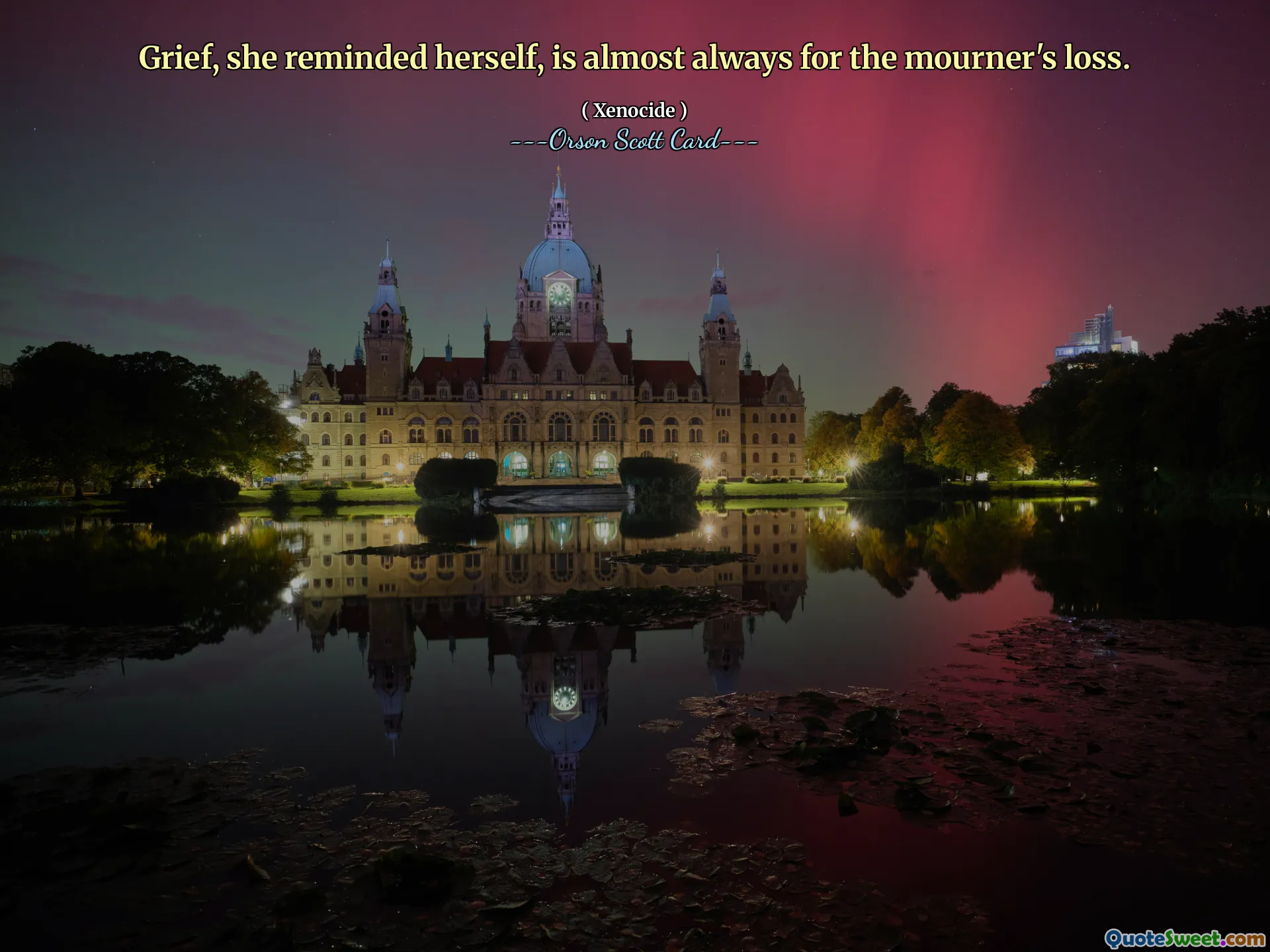 Sorg, påminde hon sig själv, är nästan alltid för den sörjandes förlust.