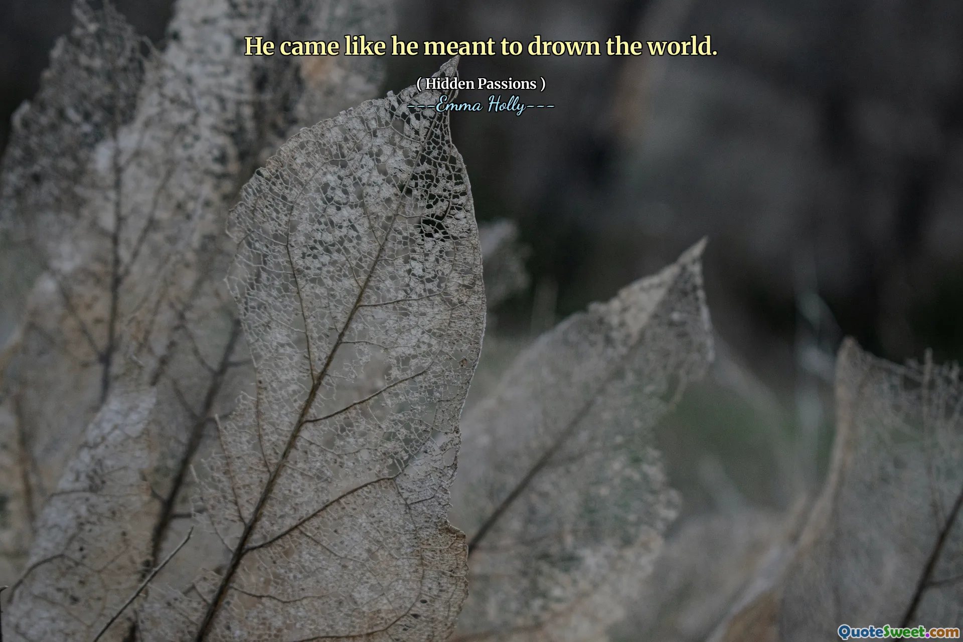 A venit ca și cum ar fi vrut să înece lumea.