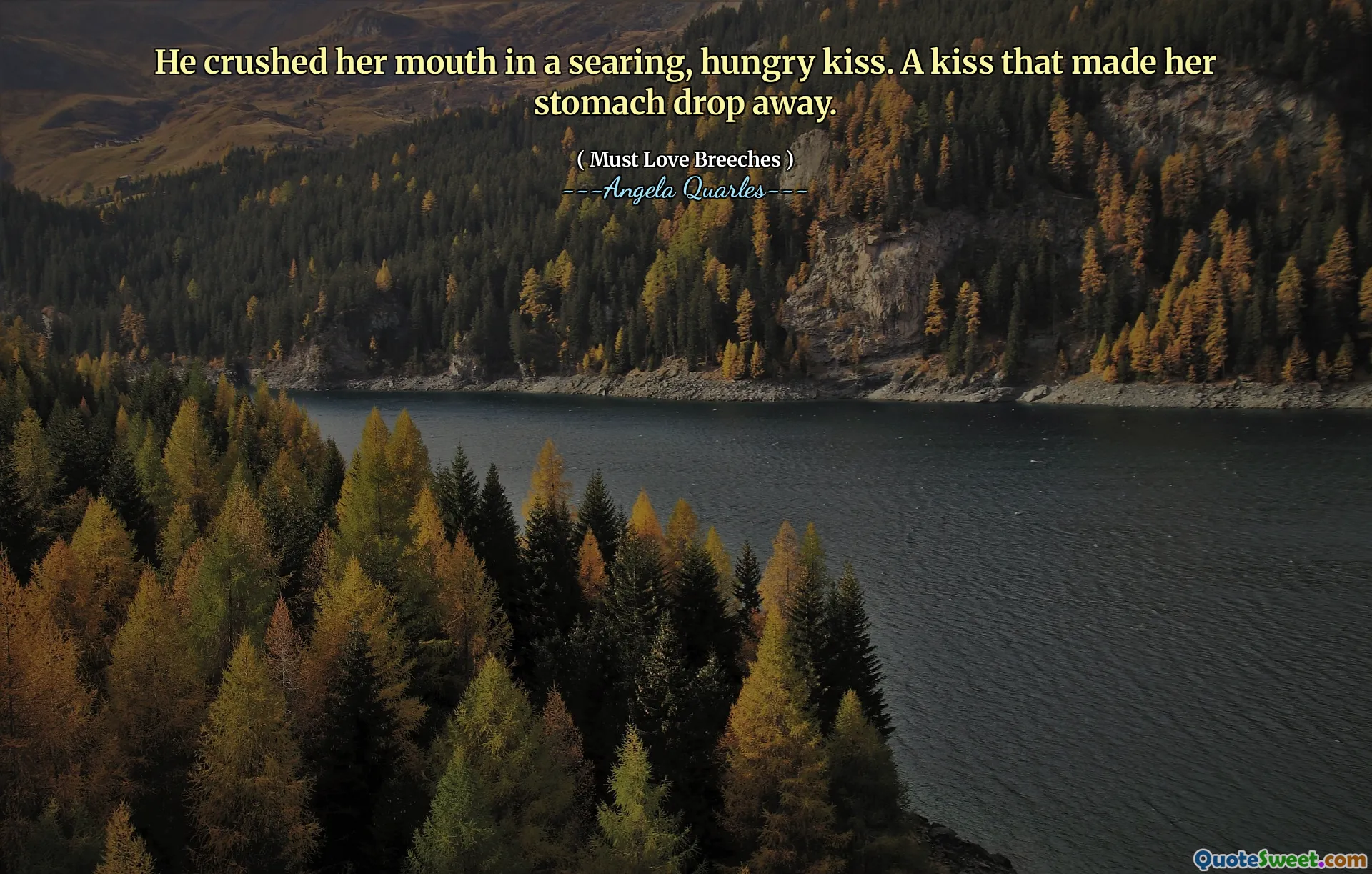 He crushed her mouth in a searing, hungry kiss. A kiss that made her stomach drop away.