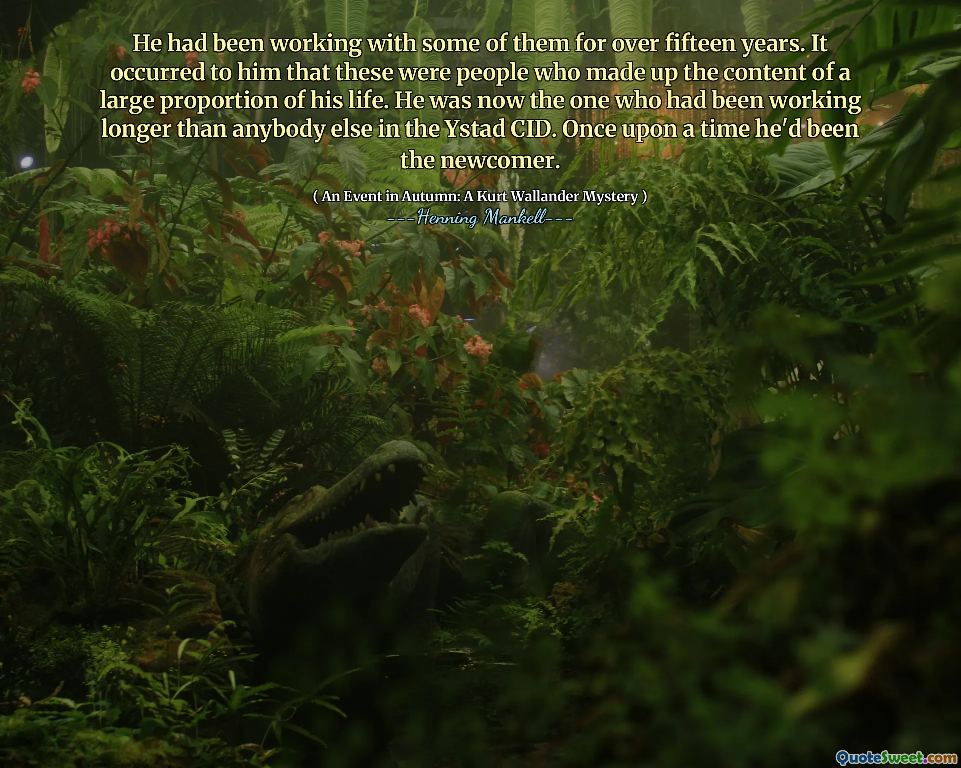 He had been working with some of them for over fifteen years. It occurred to him that these were people who made up the content of a large proportion of his life. He was now the one who had been working longer than anybody else in the Ystad CID. Once upon a time he'd been the newcomer.