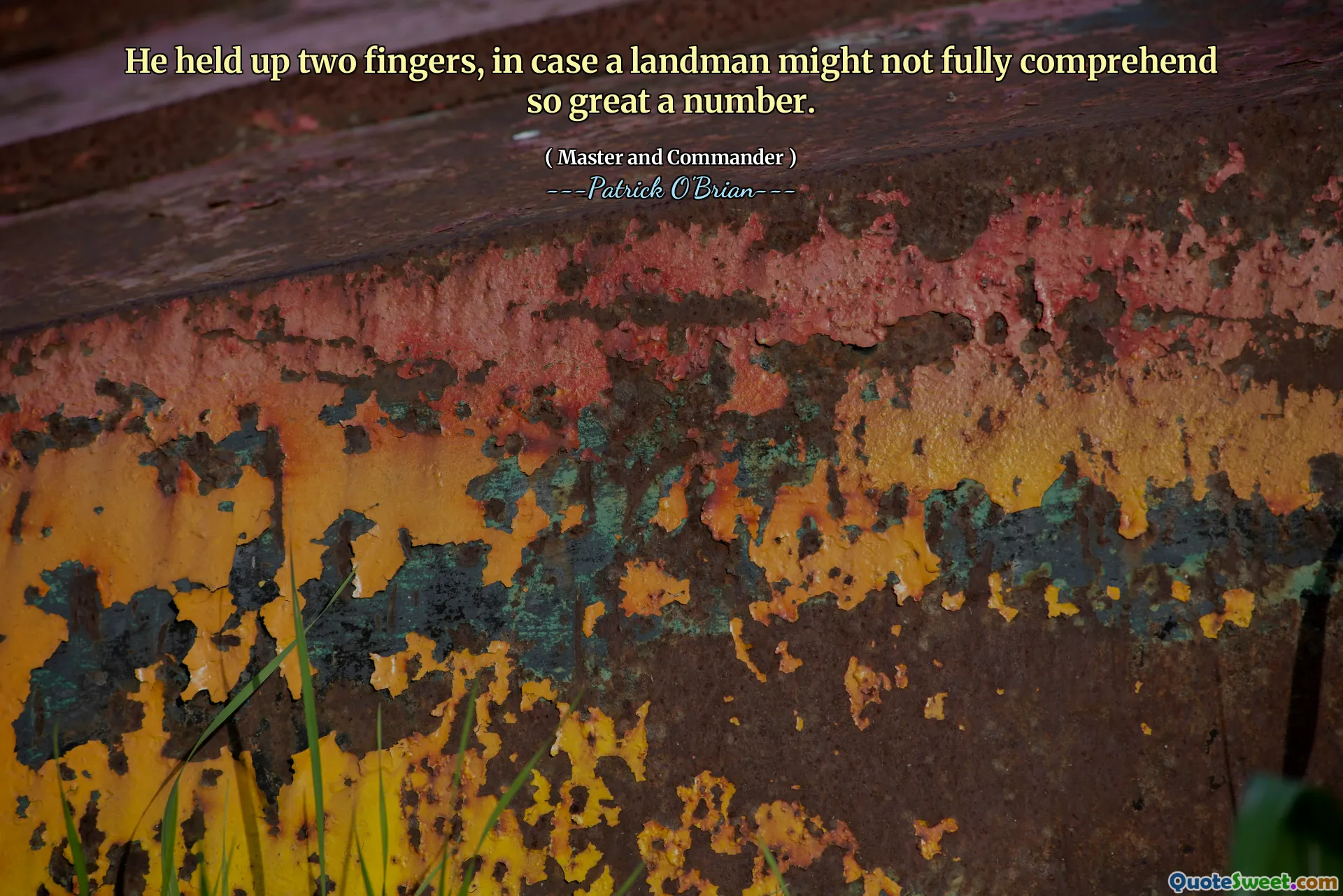 He held up two fingers, in case a landman might not fully comprehend so great a number.