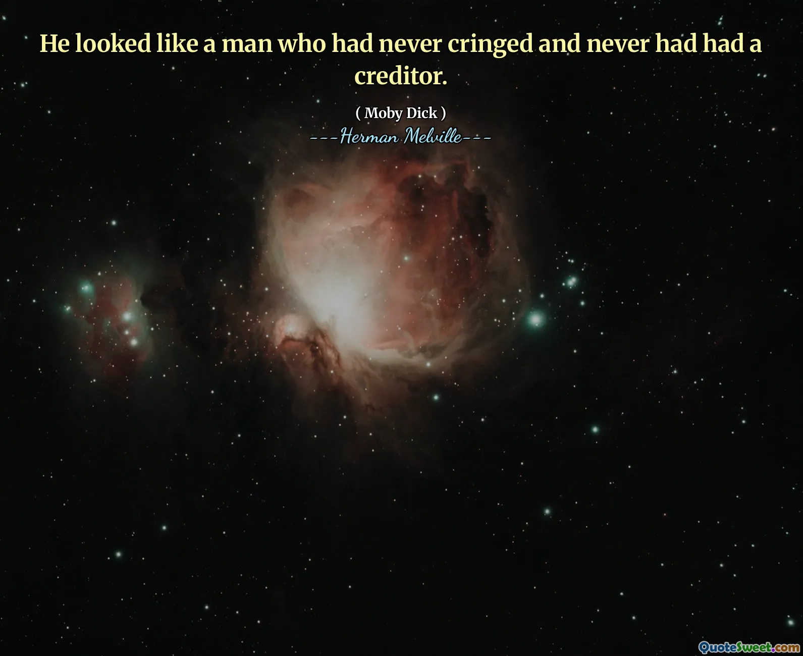 He looked like a man who had never cringed and never had had a creditor.