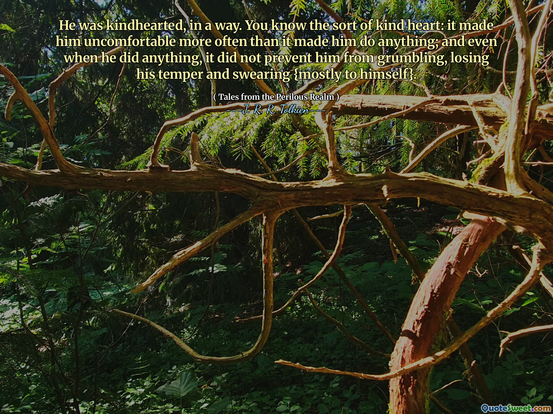 वह एक तरह से, दयालु था। आप इस तरह के दिल को जानते हैं: इसने उसे अधिक बार असहज कर दिया, जितना कि उसने उसे कुछ भी किया; और यहां तक ​​कि जब उसने कुछ भी किया, तो उसने उसे बड़बड़ाने से नहीं रोका, अपना आपा खो दिया और {ज्यादातर खुद को} शपथ ग्रहण किया।