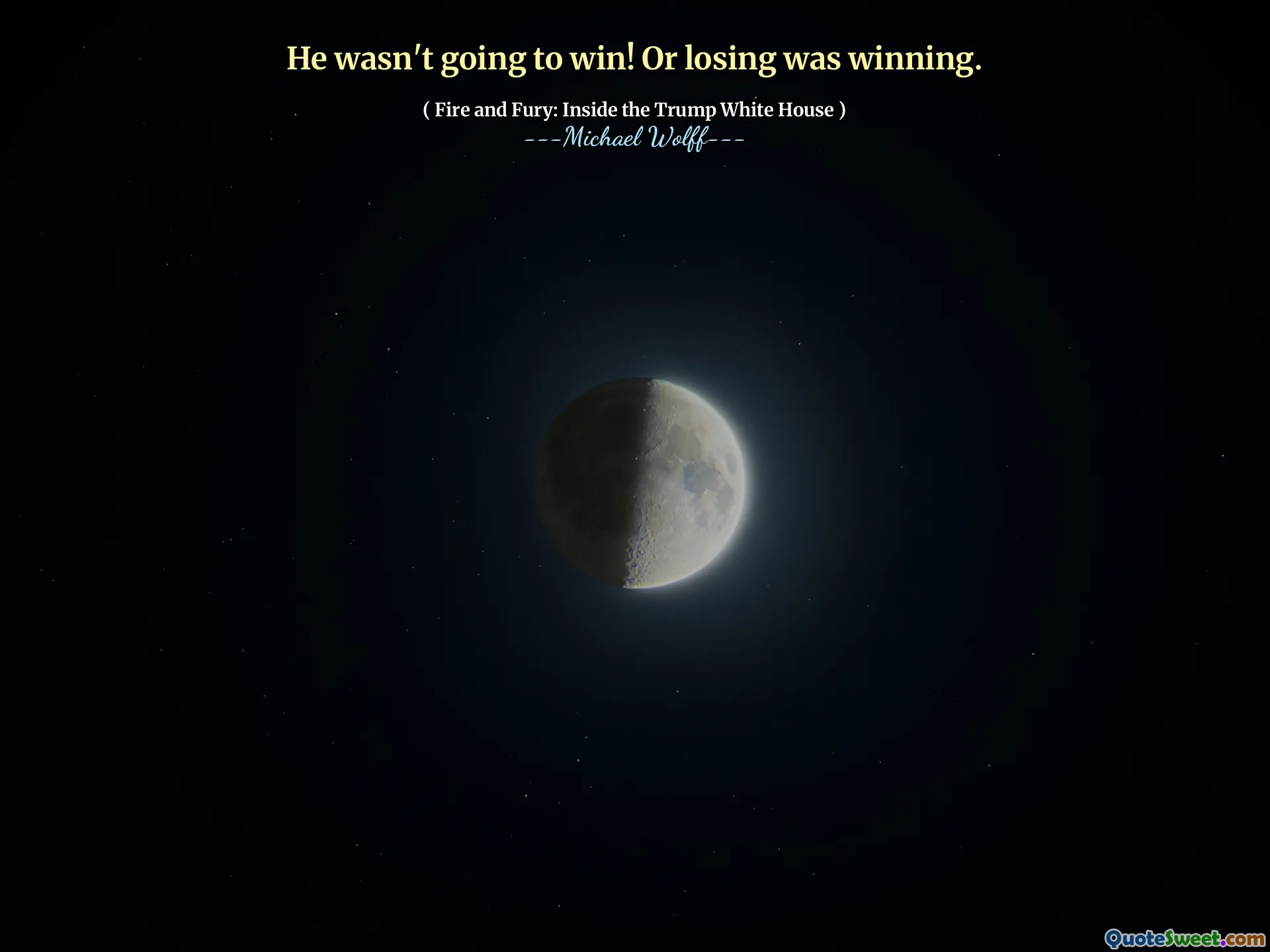 He wasn't going to win! Or losing was winning.