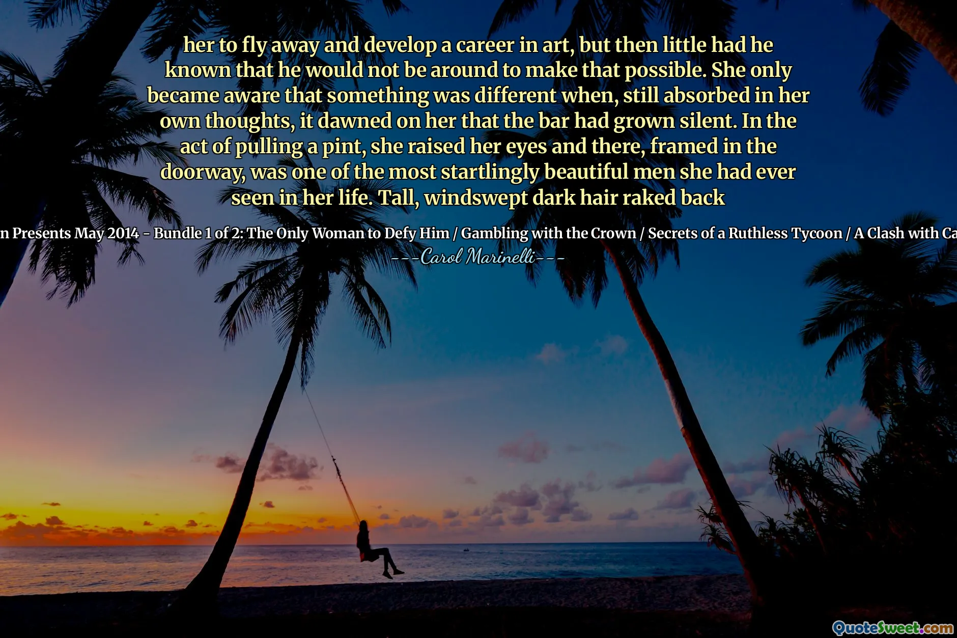 Elle s'envole et développer une carrière dans l'art, mais il ne savait pas qu'il ne savait pas qu'il ne serait pas là pour rendre cela possible. Elle a seulement pris conscience que quelque chose était différent quand, toujours absorbé par ses propres pensées, il lui était apparu que la barre était devenue silencieuse. Dans l'acte de tirer une pinte, elle leva les yeux et là, encadrée dans l'embrasure de la porte, était l'un des hommes les plus beaux qu'elle ait jamais vus de sa vie. Les cheveux noirs hauts et balayés par le vent sont ratissés