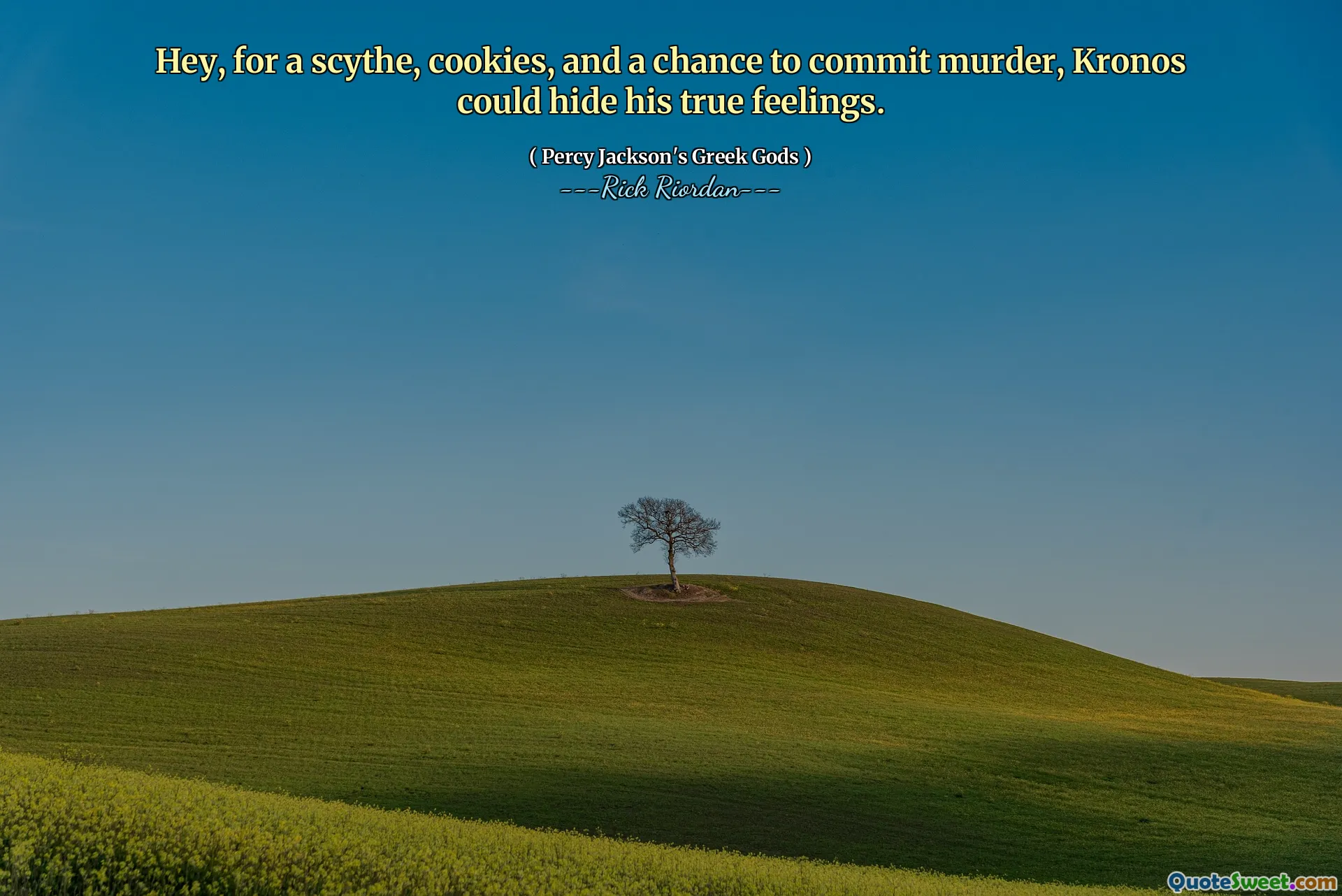 Hey, for a scythe, cookies, and a chance to commit murder, Kronos could hide his true feelings.