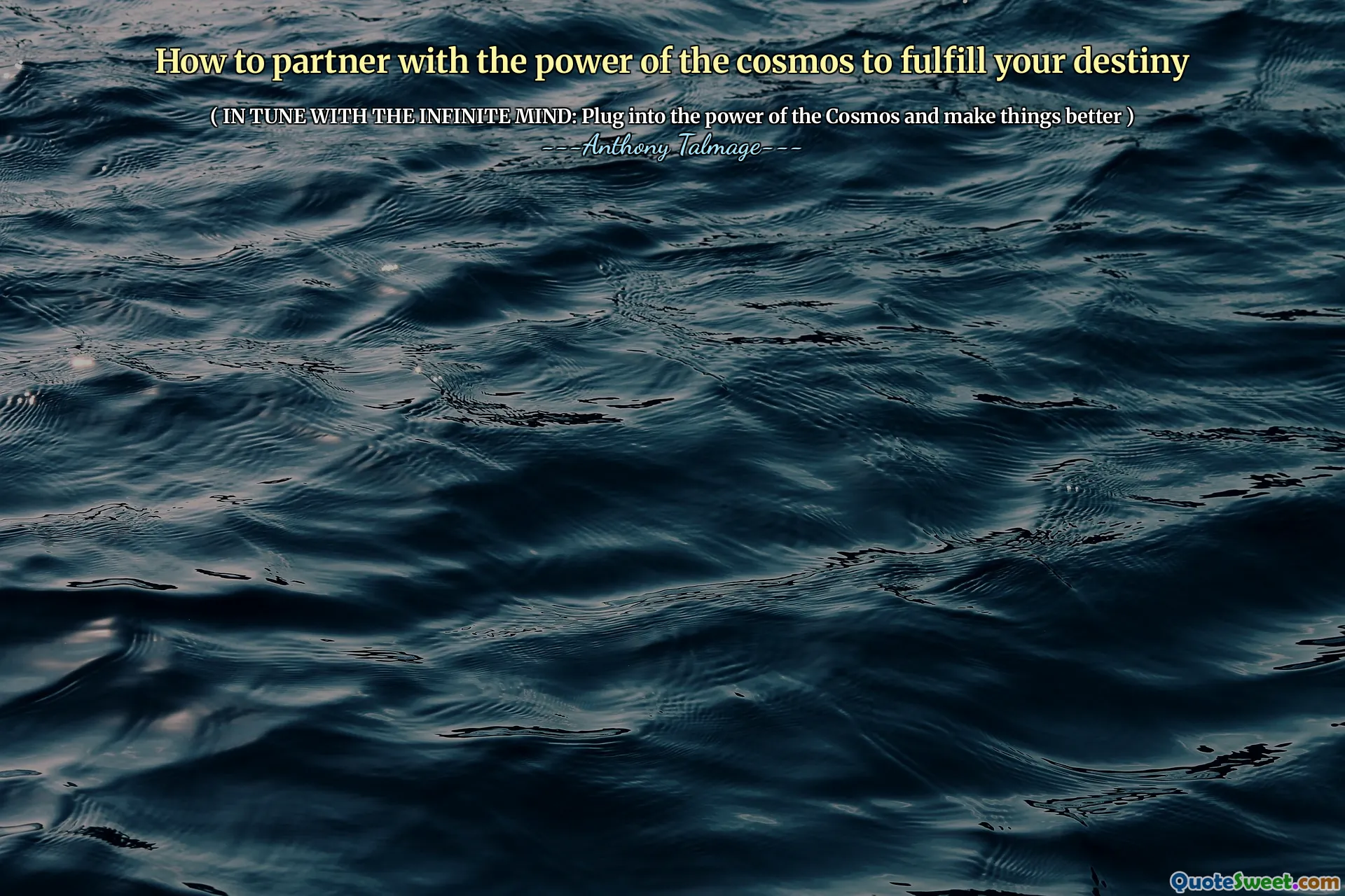 How to partner with the power of the cosmos to fulfill your destiny