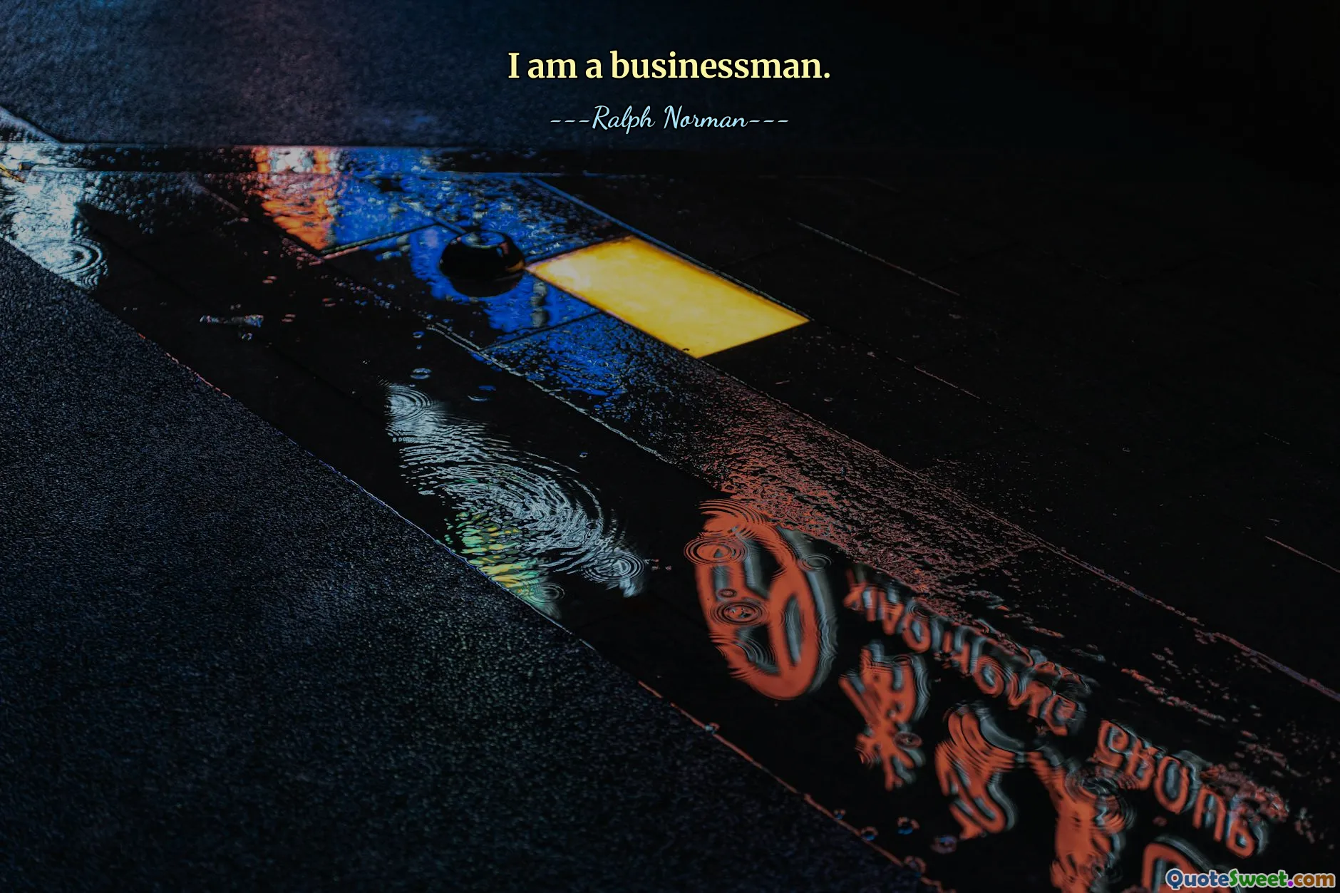 I am a businessman.