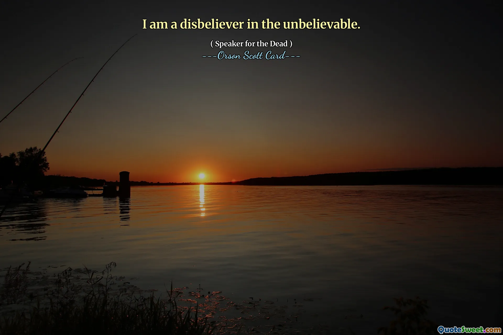 我是一个不相信难以置信的人。