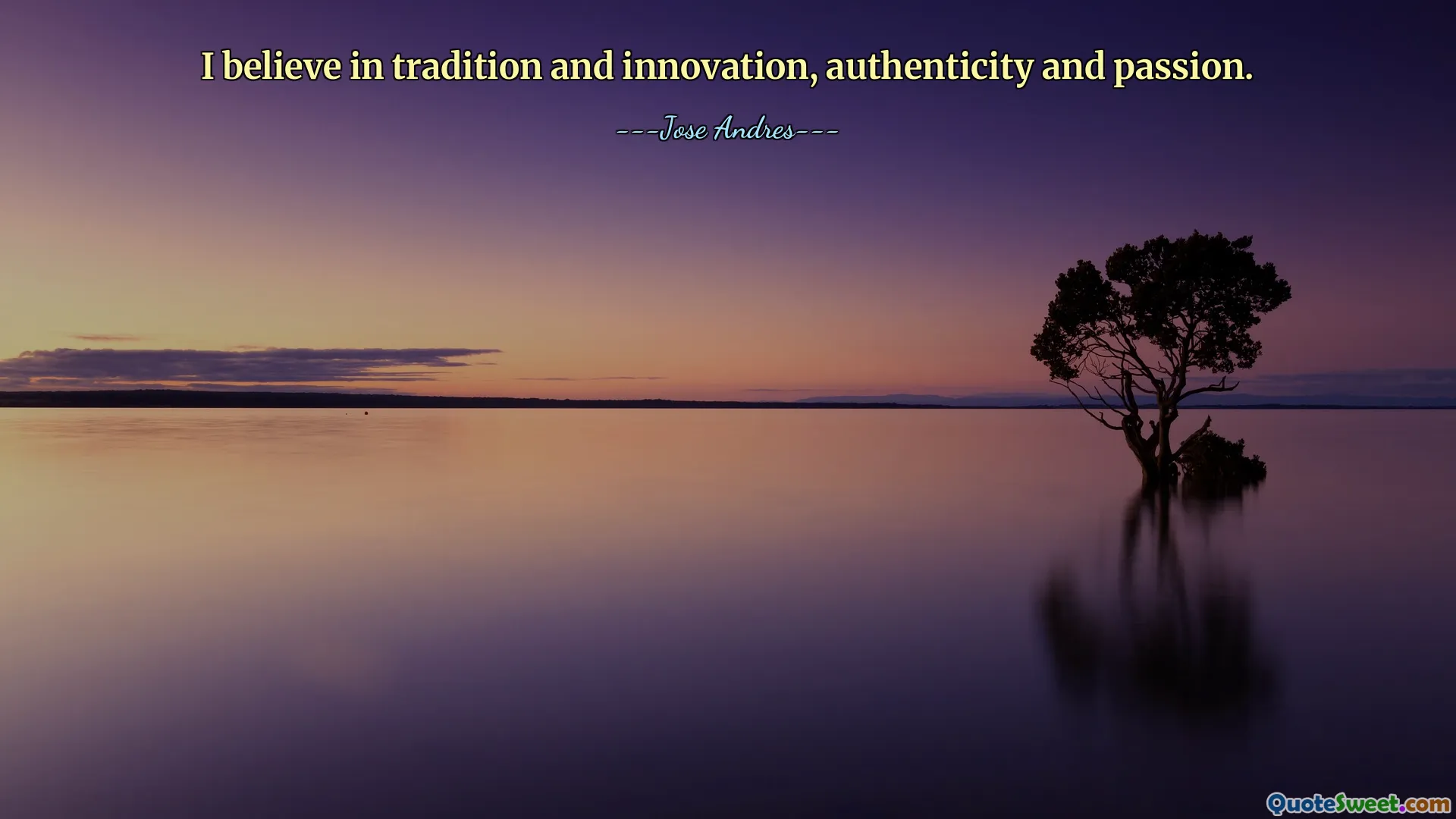 Wierzę w tradycję i innowacyjność, autentyczność i pasję.