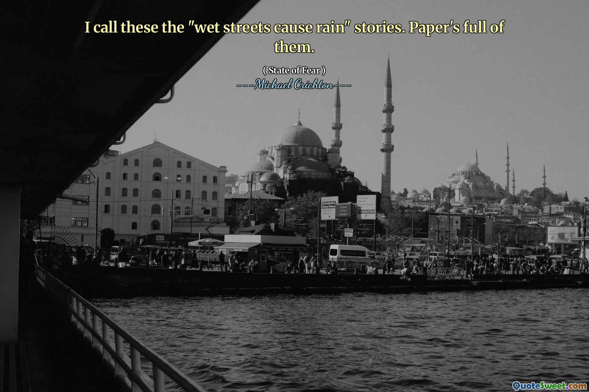 Říkám jim příběhy „mokré ulice způsobují déšť“. Papír je plný.