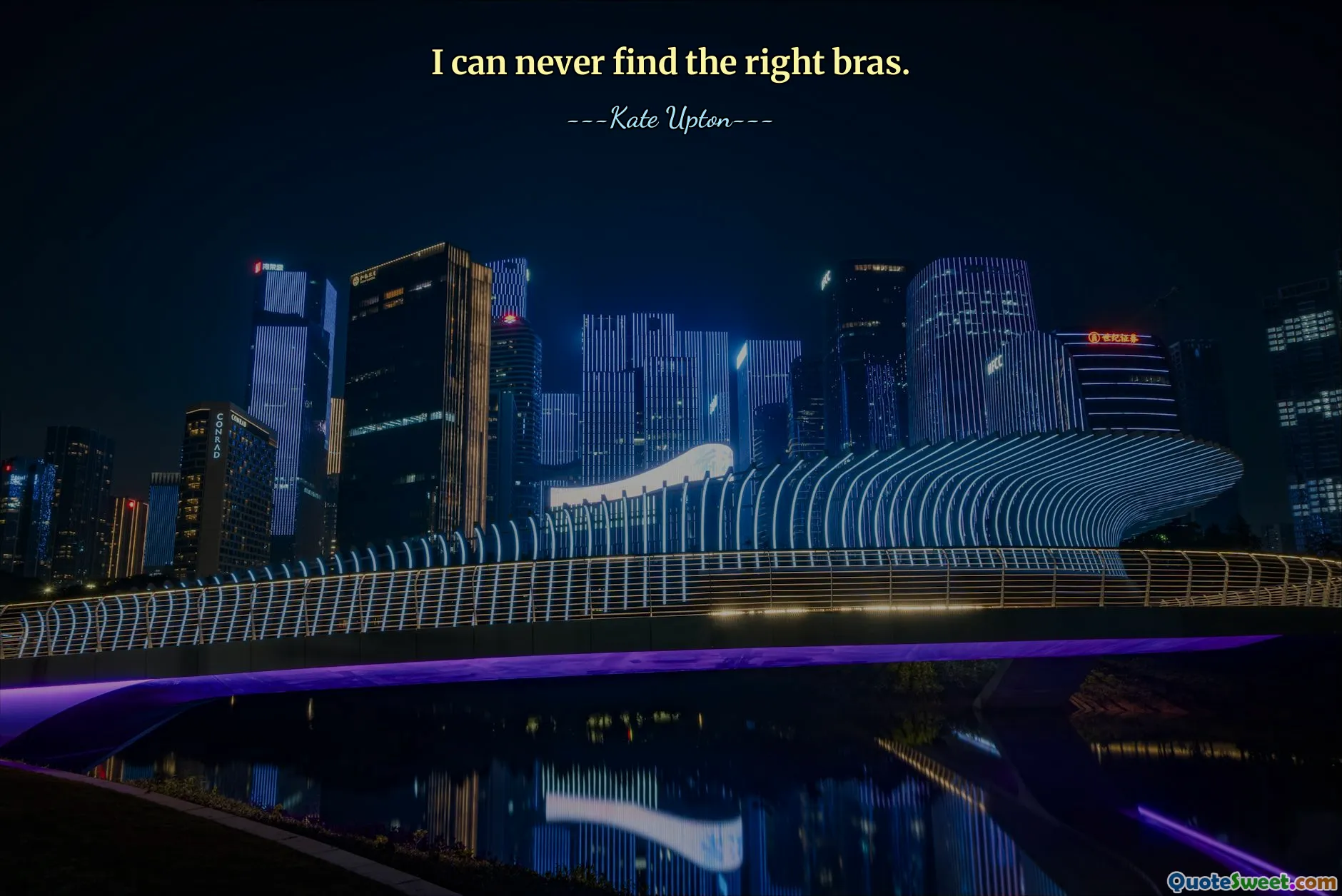 I can never find the right bras.