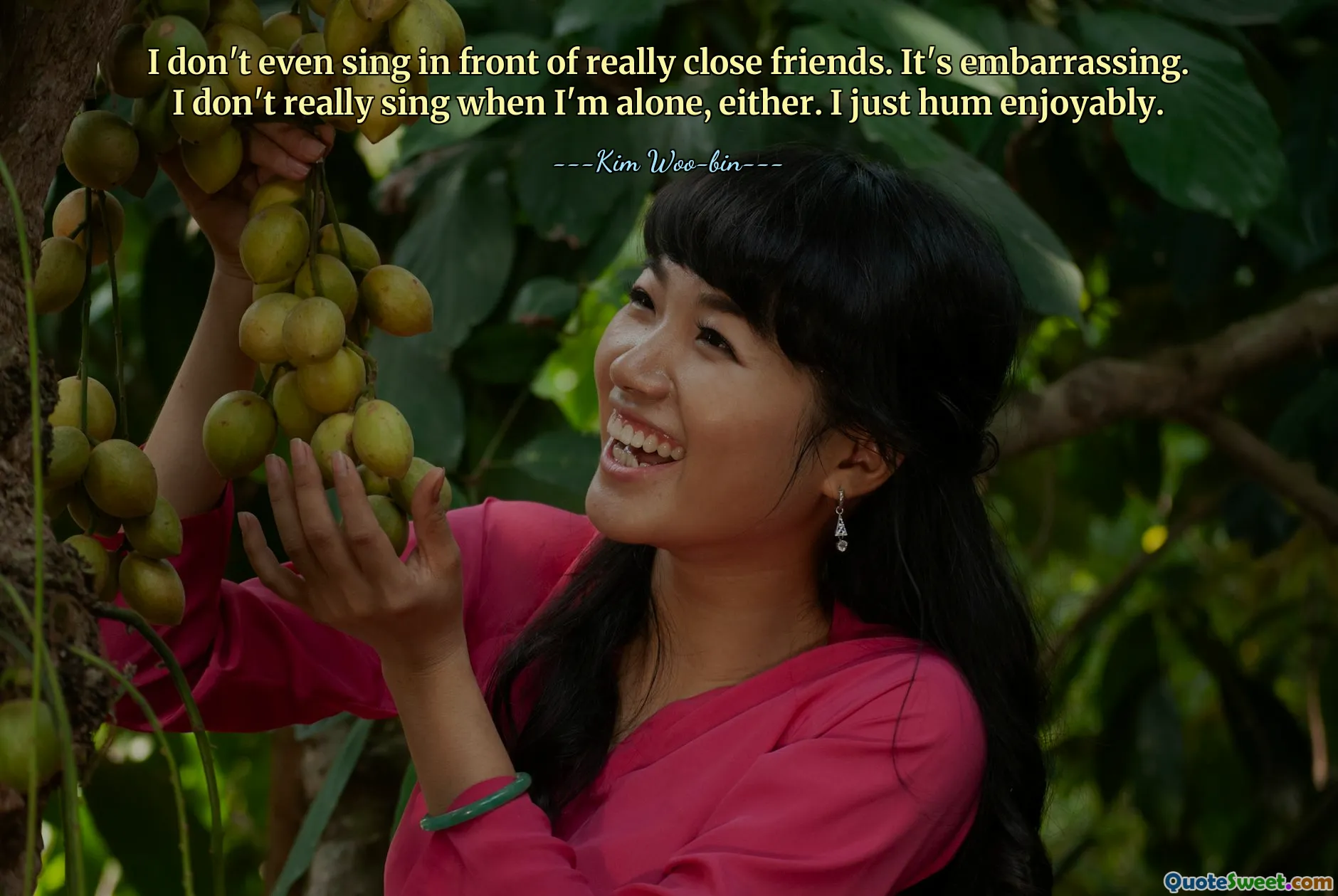 I don't even sing in front of really close friends. It's embarrassing. I don't really sing when I'm alone, either. I just hum enjoyably.