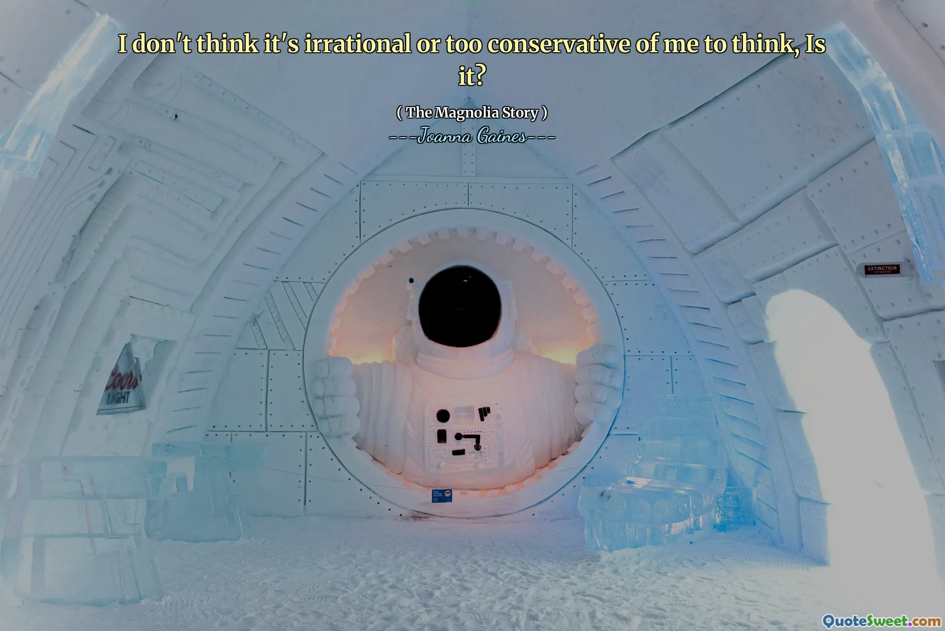 I don't think it's irrational or too conservative of me to think, Is it?