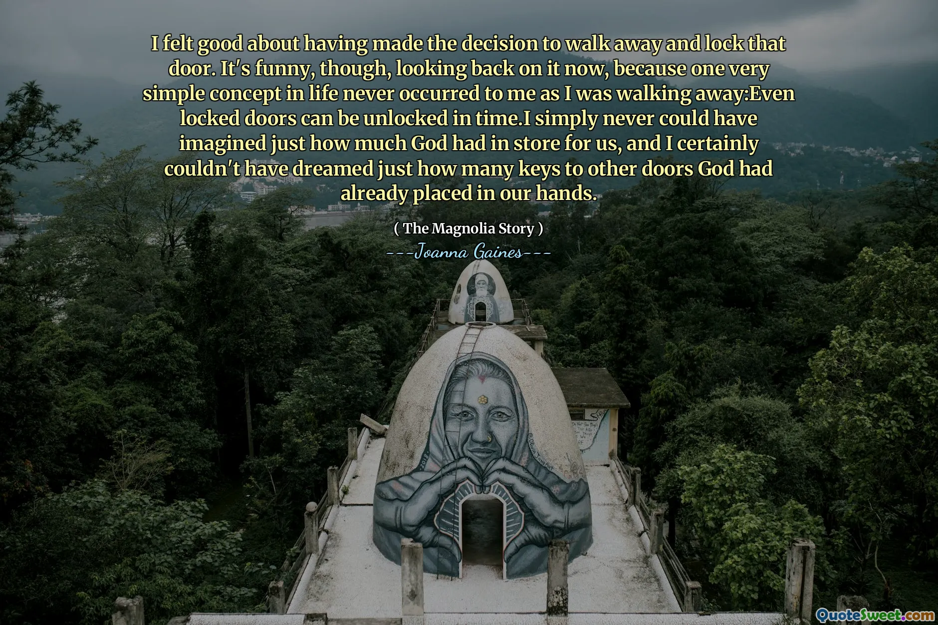 I felt good about having made the decision to walk away and lock that door. It's funny, though, looking back on it now, because one very simple concept in life never occurred to me as I was walking away:Even locked doors can be unlocked in time.I simply never could have imagined just how much God had in store for us, and I certainly couldn't have dreamed just how many keys to other doors God had already placed in our hands.
