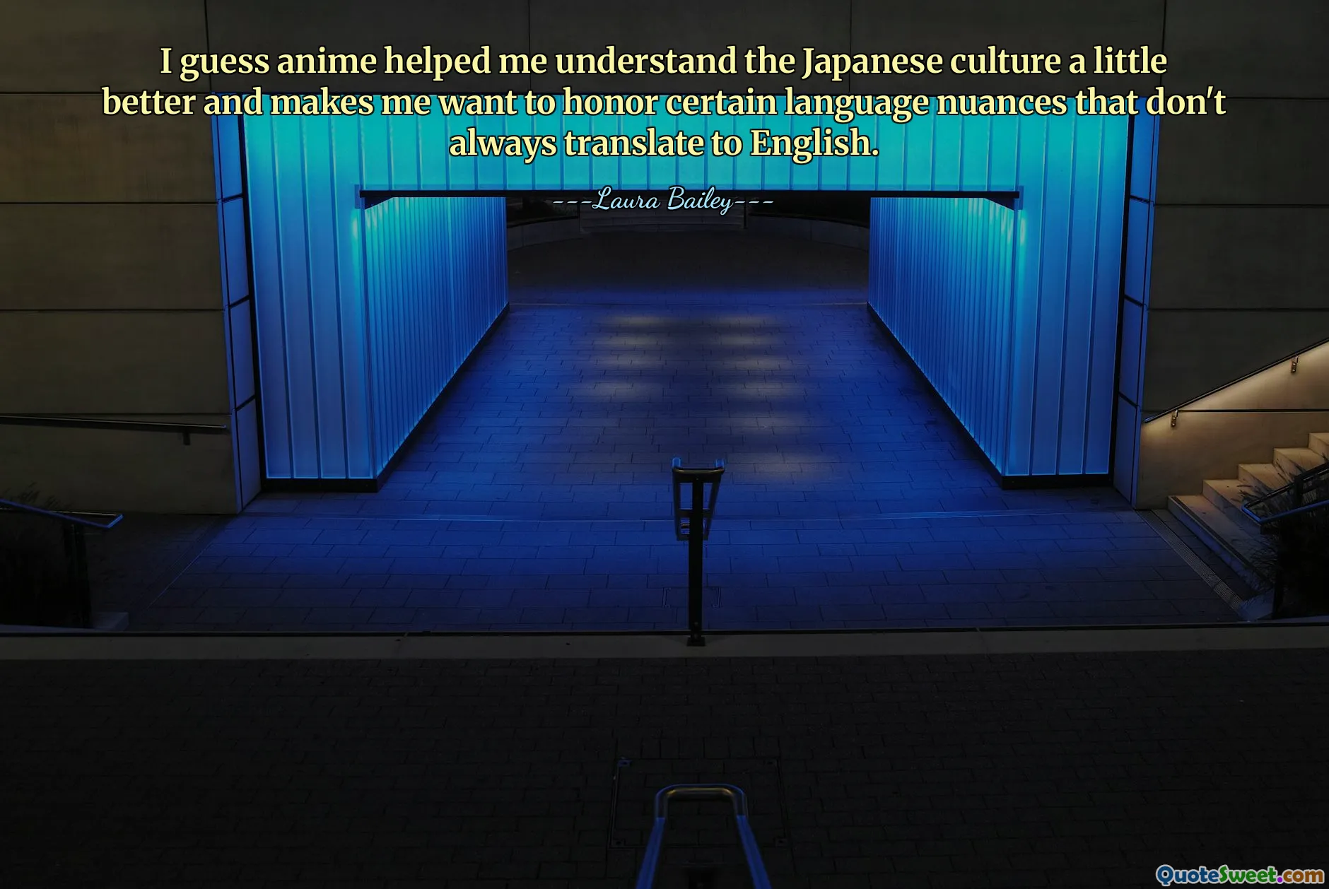 I guess anime helped me understand the Japanese culture a little better and makes me want to honor certain language nuances that don't always translate to English.