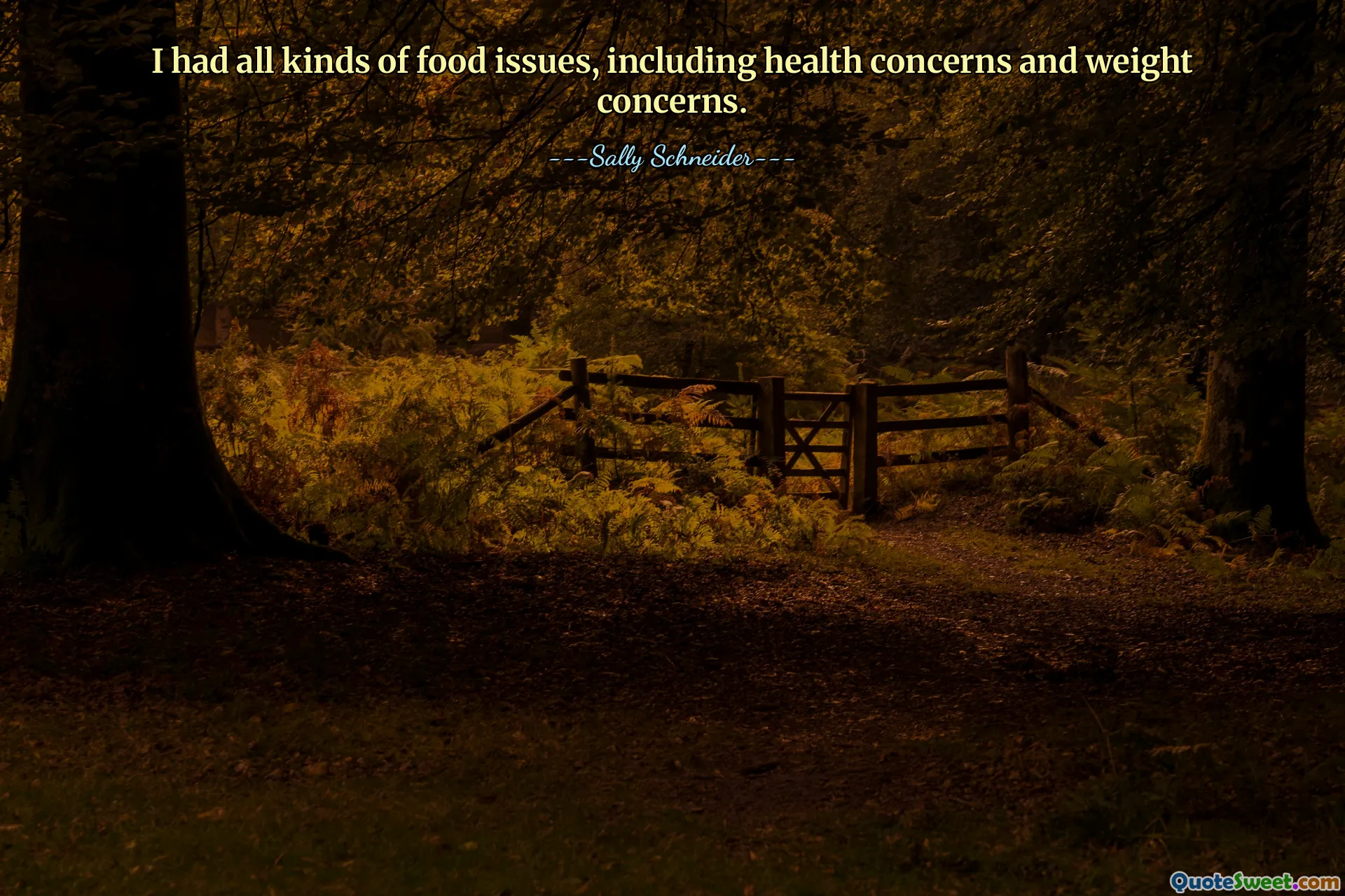 Am avut tot felul de probleme legate de alimentație, inclusiv probleme de sănătate și de greutate.