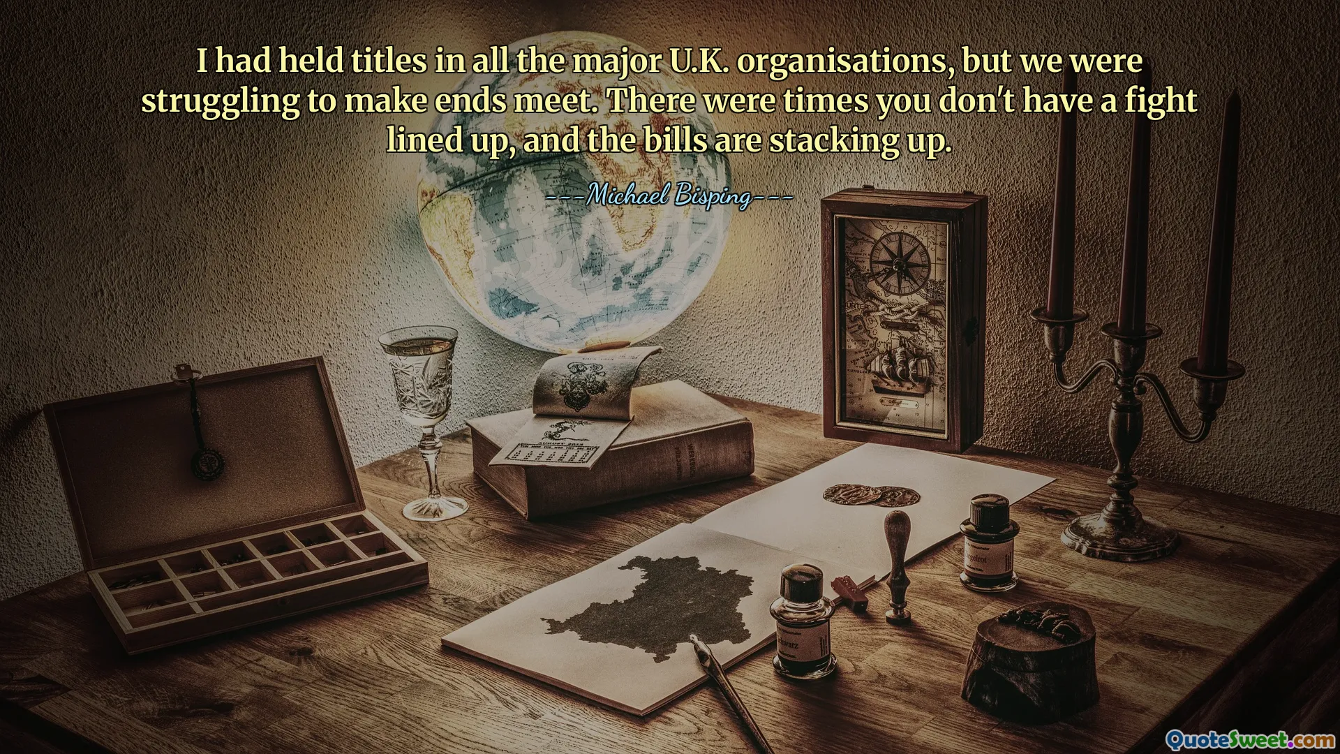 Había tenido cargos en todas las organizaciones más importantes del Reino Unido, pero estábamos luchando para llegar a fin de mes. Hubo momentos en que no tenías una pelea planeada y las facturas se acumulaban.