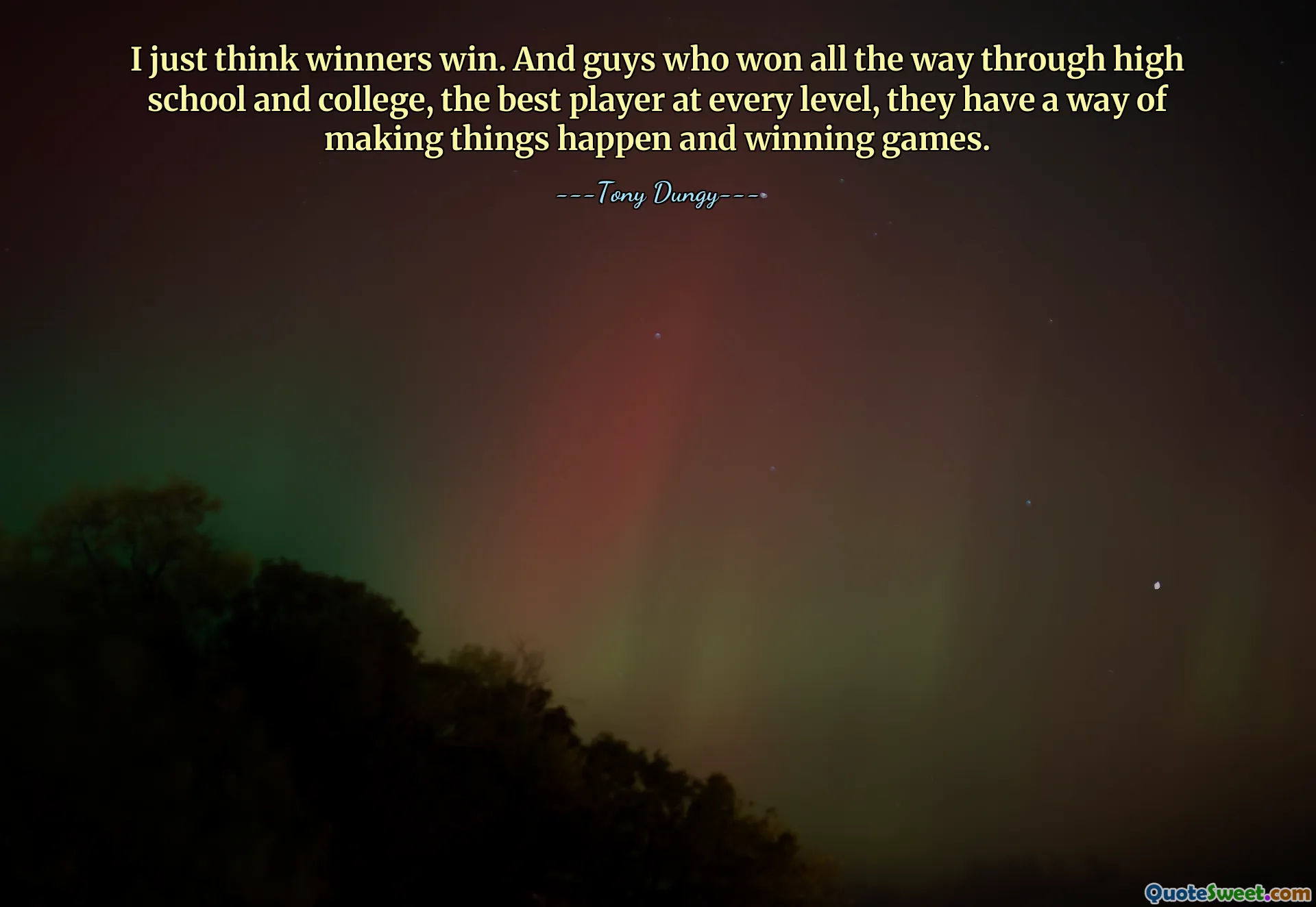 Ich denke einfach, dass die Gewinner gewinnen. Und Jungs, die die gesamte Highschool und das College hindurch gewonnen haben, die besten Spieler auf allen Ebenen, haben eine Art, Dinge in die Tat umzusetzen und Spiele zu gewinnen.