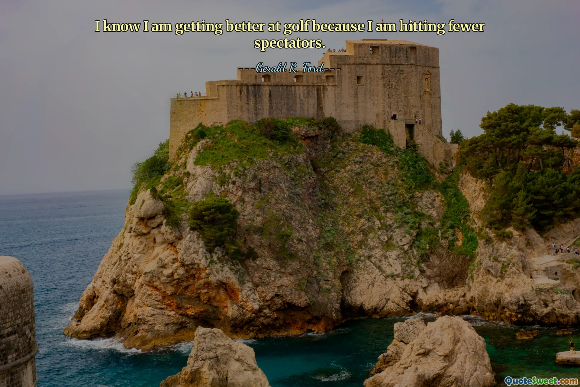 I know I am getting better at golf because I am hitting fewer spectators.